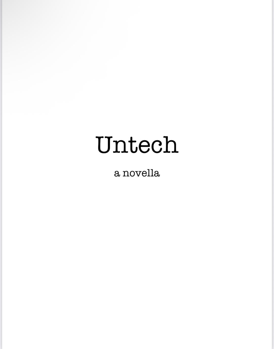 Untech - A Novel