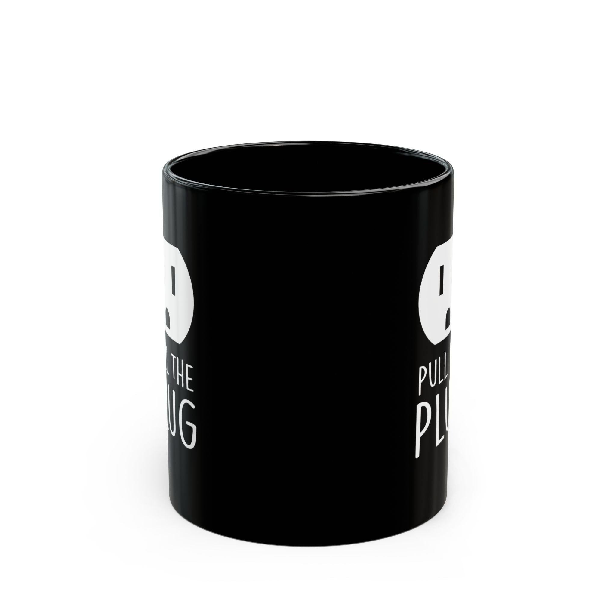 Pull the Plug Black Mug