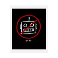 No AI Rolled Posters