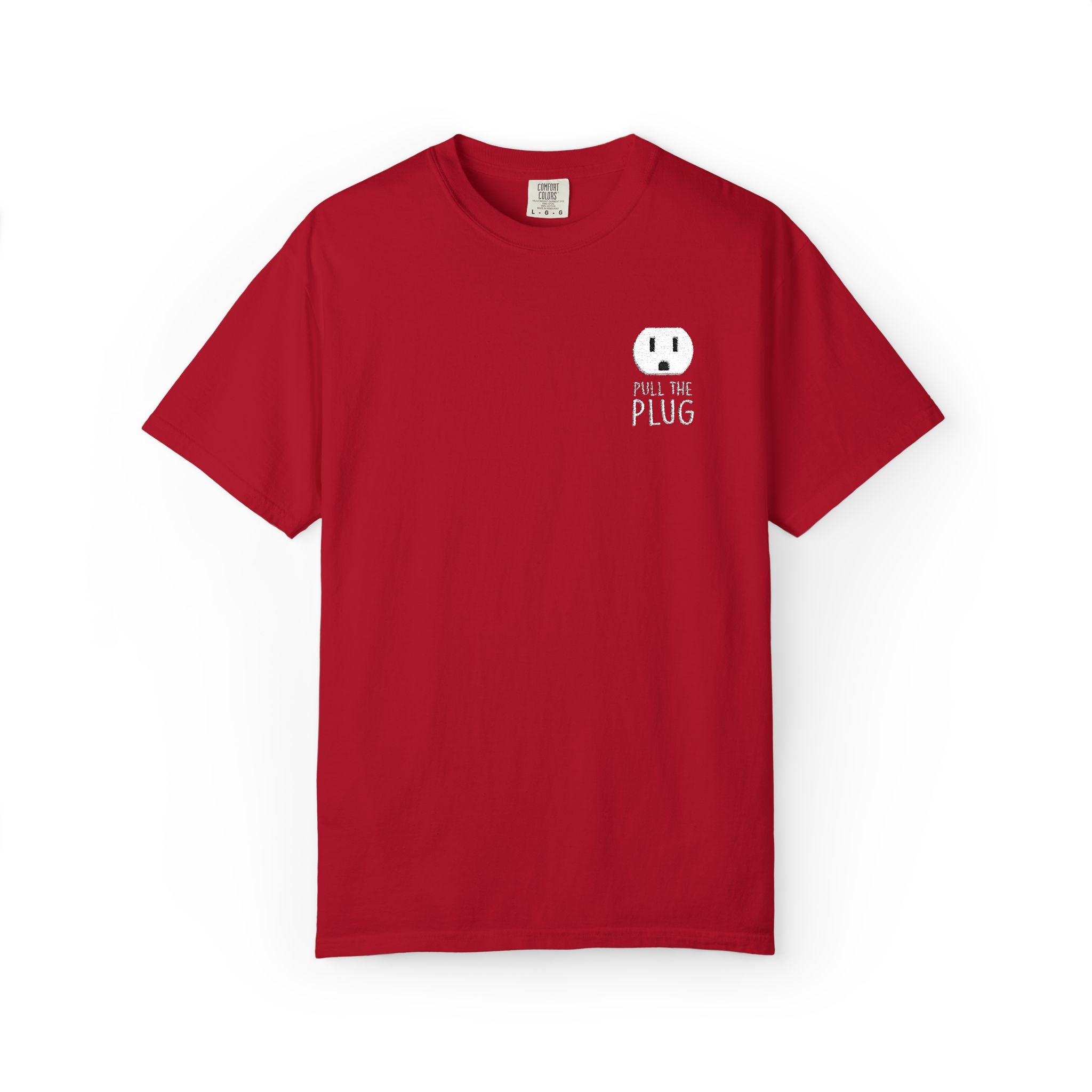 Pull The Plug Unisex T-shirt Pocket Design