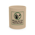 Do Not Feed The Bots Traditional Ceramic Mug