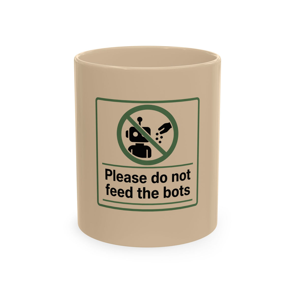 Do Not Feed The Bots Traditional Ceramic Mug