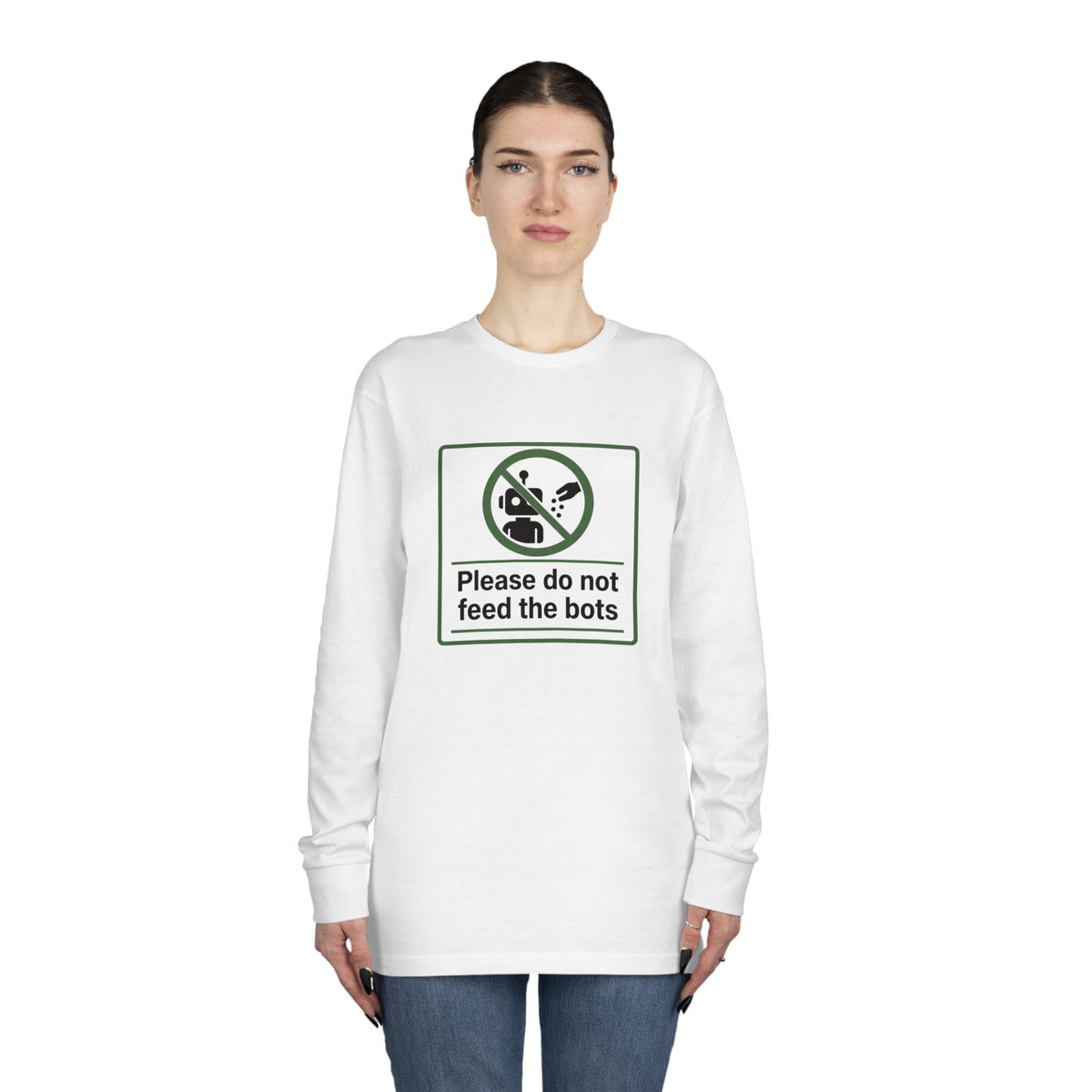 Do Not Feed The Bots Long Sleeve Crewneck Tee