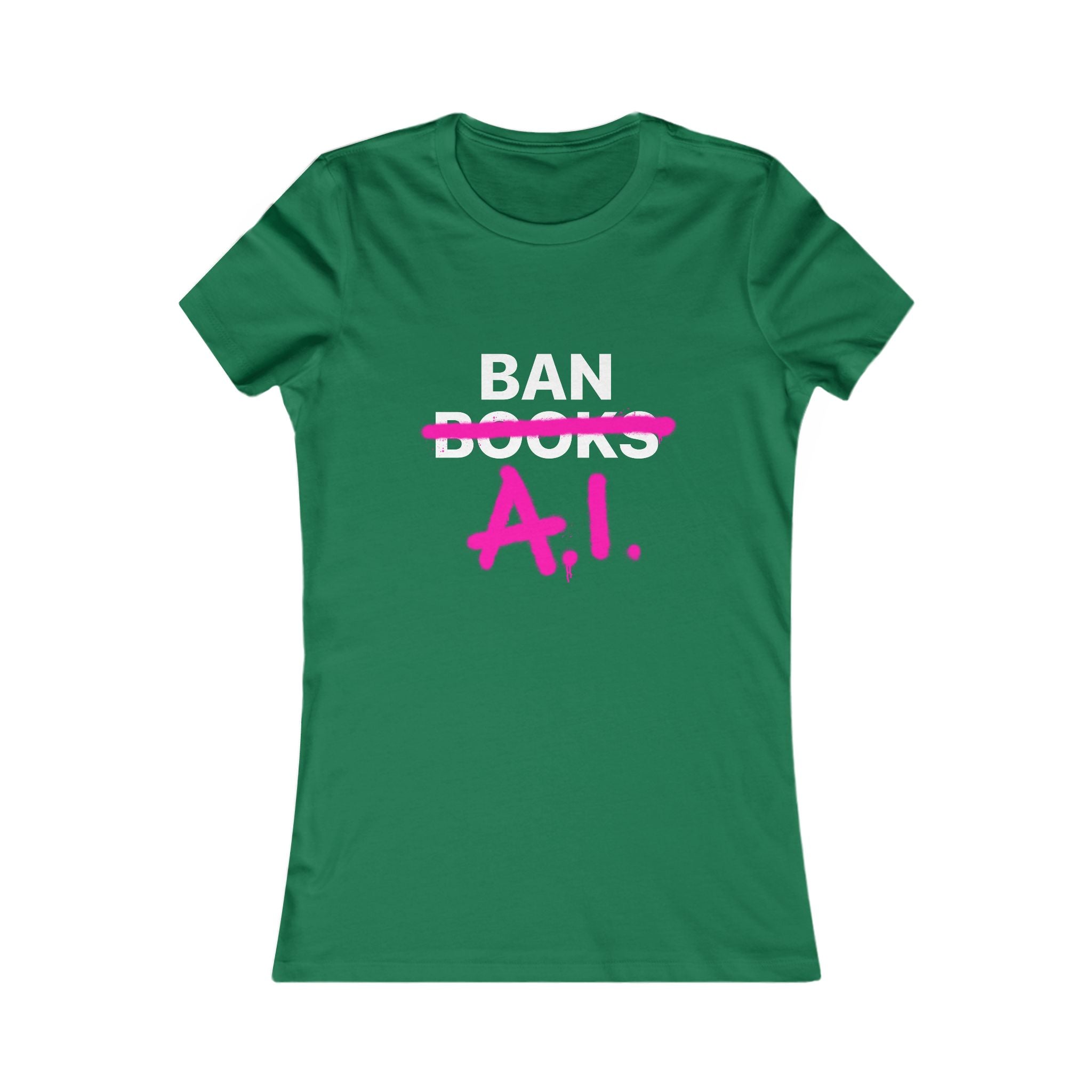 Ban AI Women's Favorite Tee - CA
