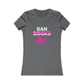 Ban AI Women's Favorite Tee - CA