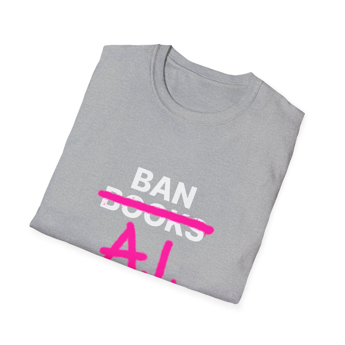 Ban AI not Books Unisex Softstyle T-Shirt