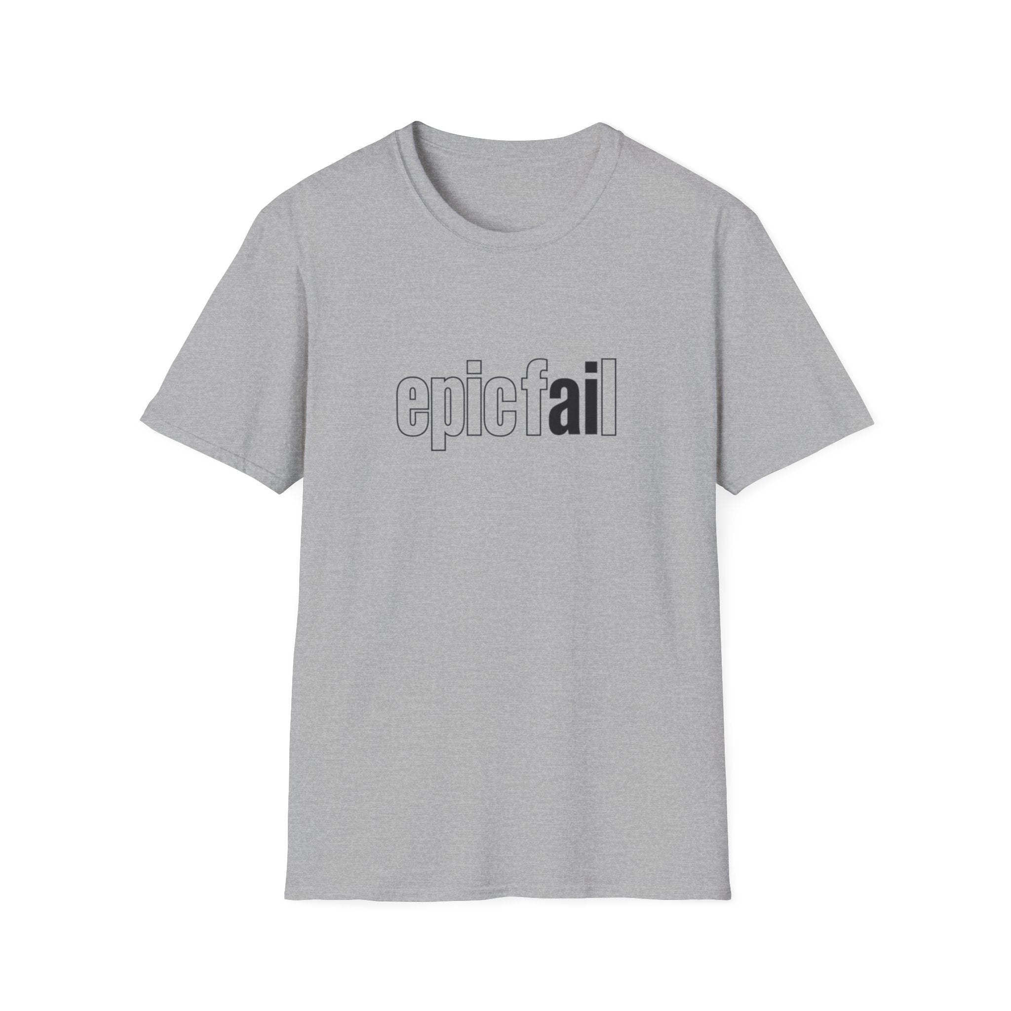 epic fAIL Unisex Softstyle T-Shirt