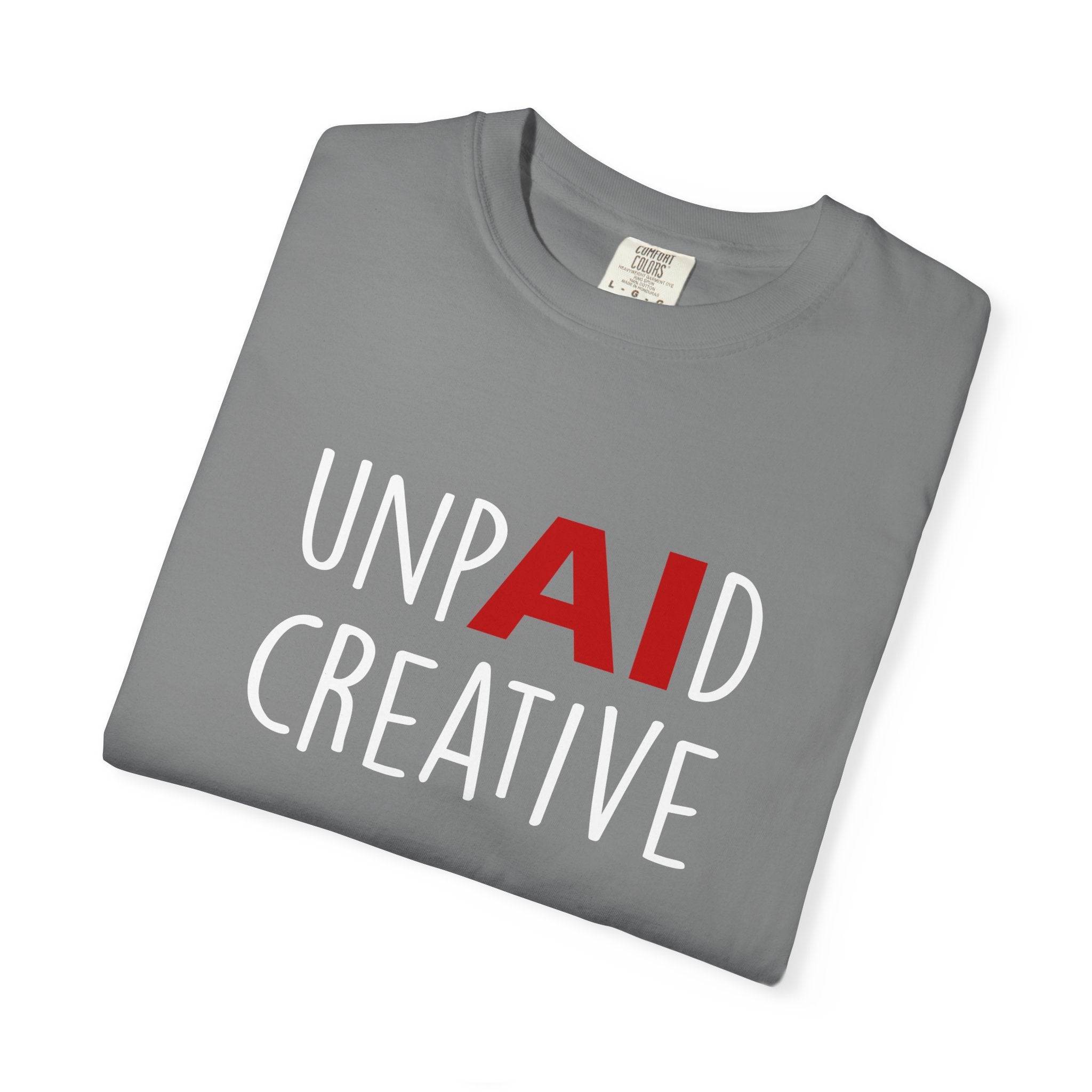 Anti-AI Unisex Garment-Dyed Tee For Creatives