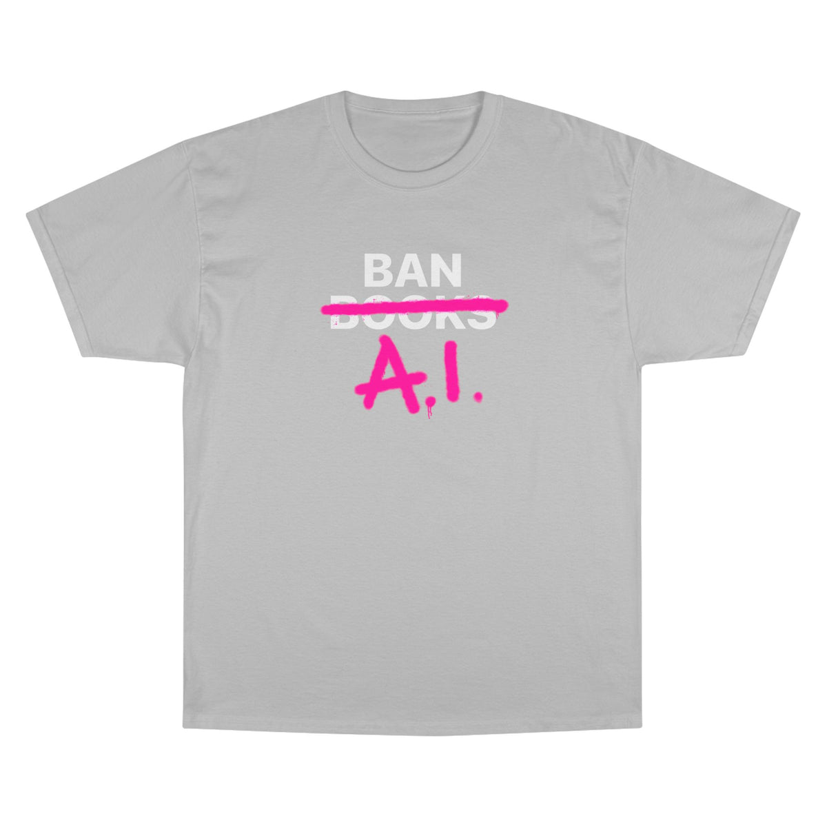 Ban AI Champion T-Shirt