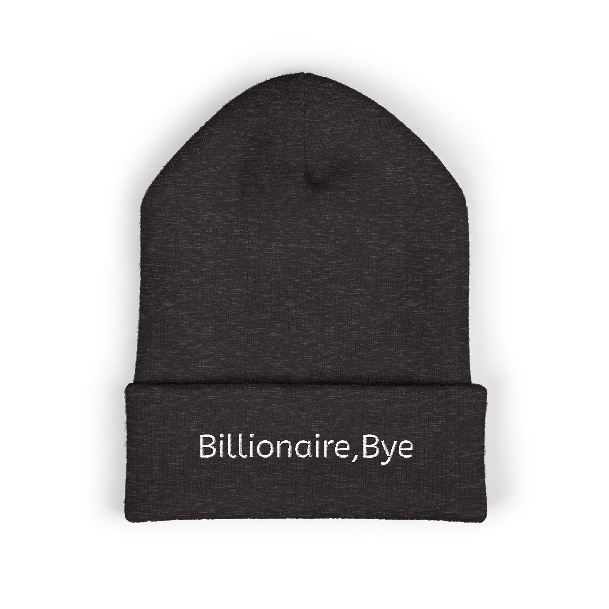 Billionaire, Bye Classic Cuffed Beanie (Embroidered)