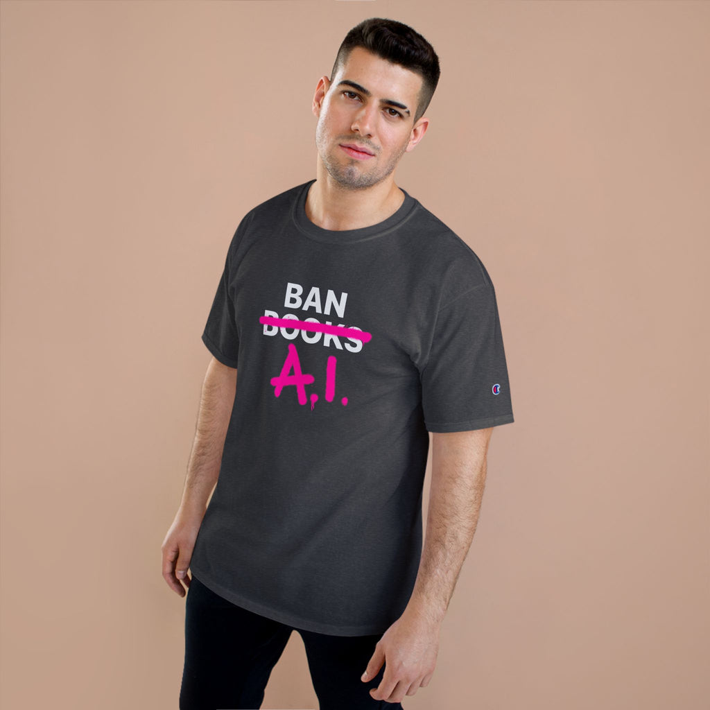 Ban AI Champion T-Shirt