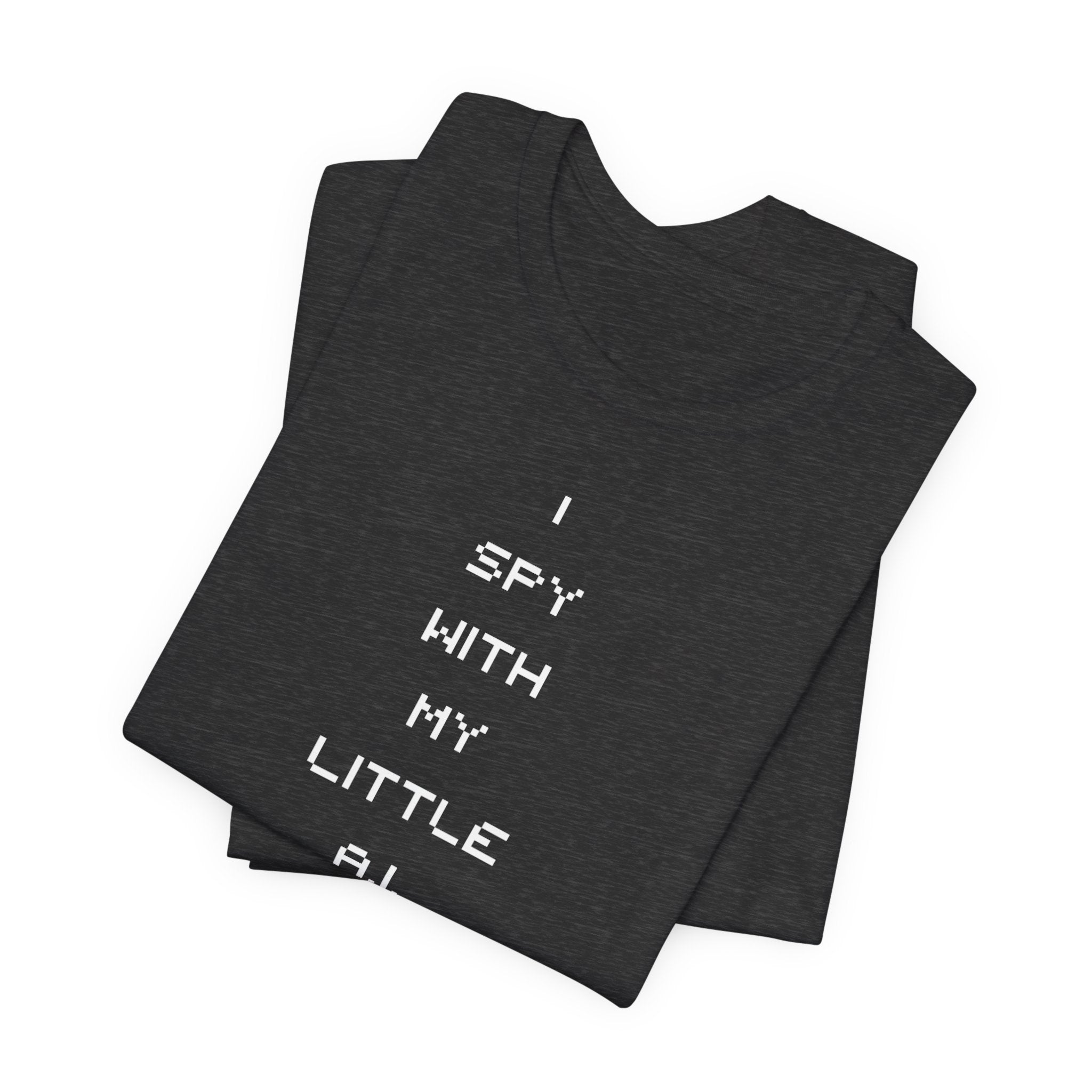 I Spy Anti Surveillance Unisex Jersey Short Sleeve Tee