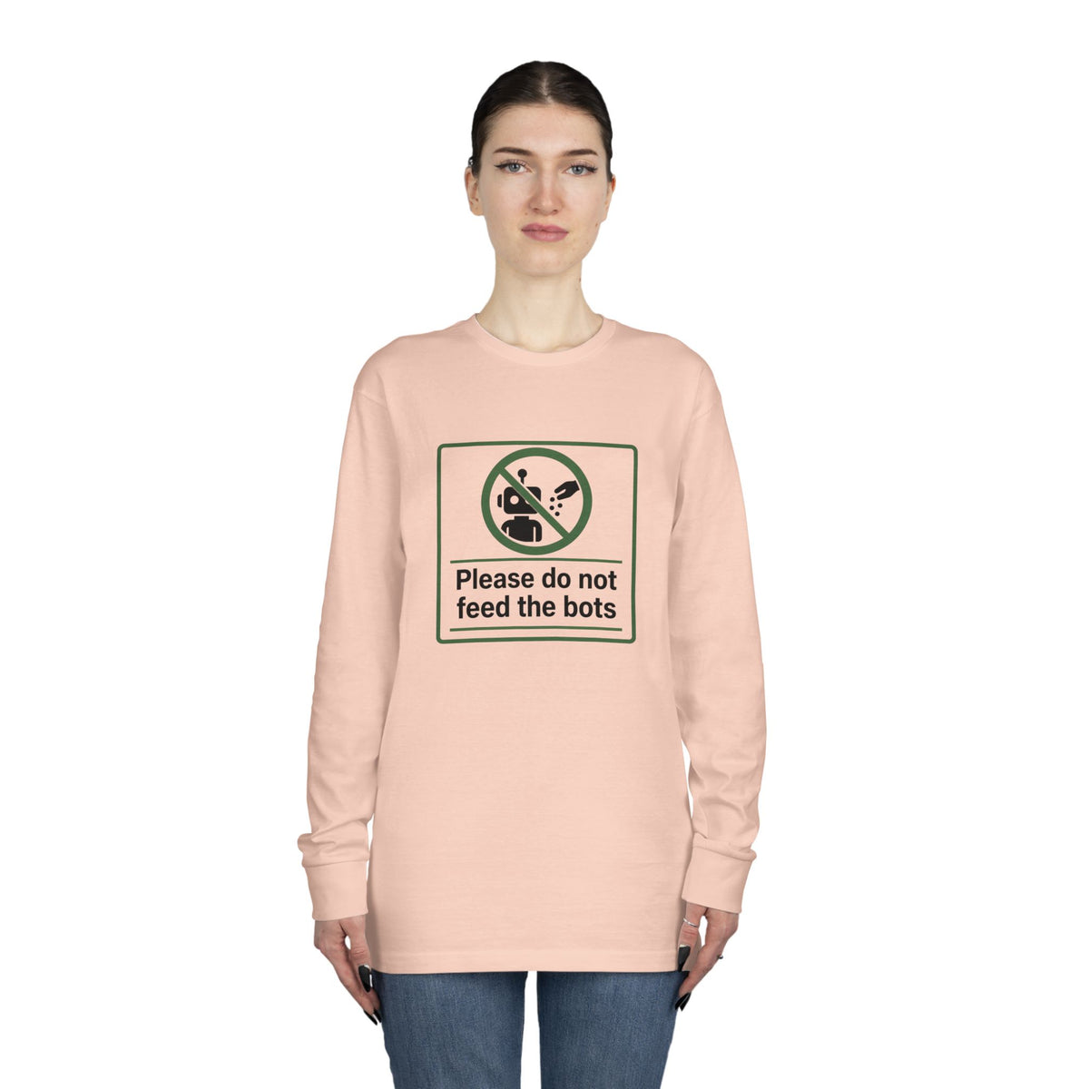 Do Not Feed The Bots Long Sleeve Crewneck Tee