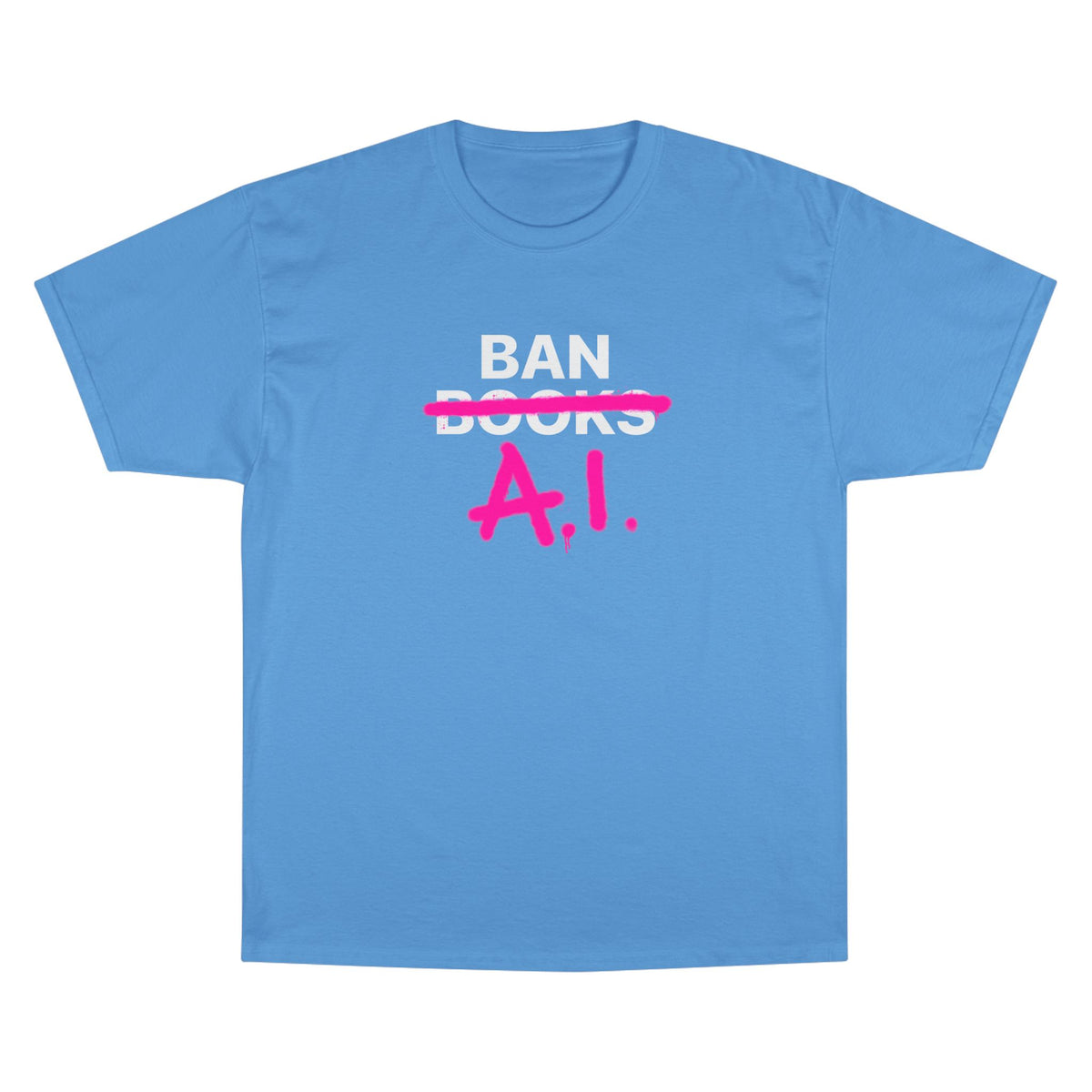 Ban AI Champion T-Shirt