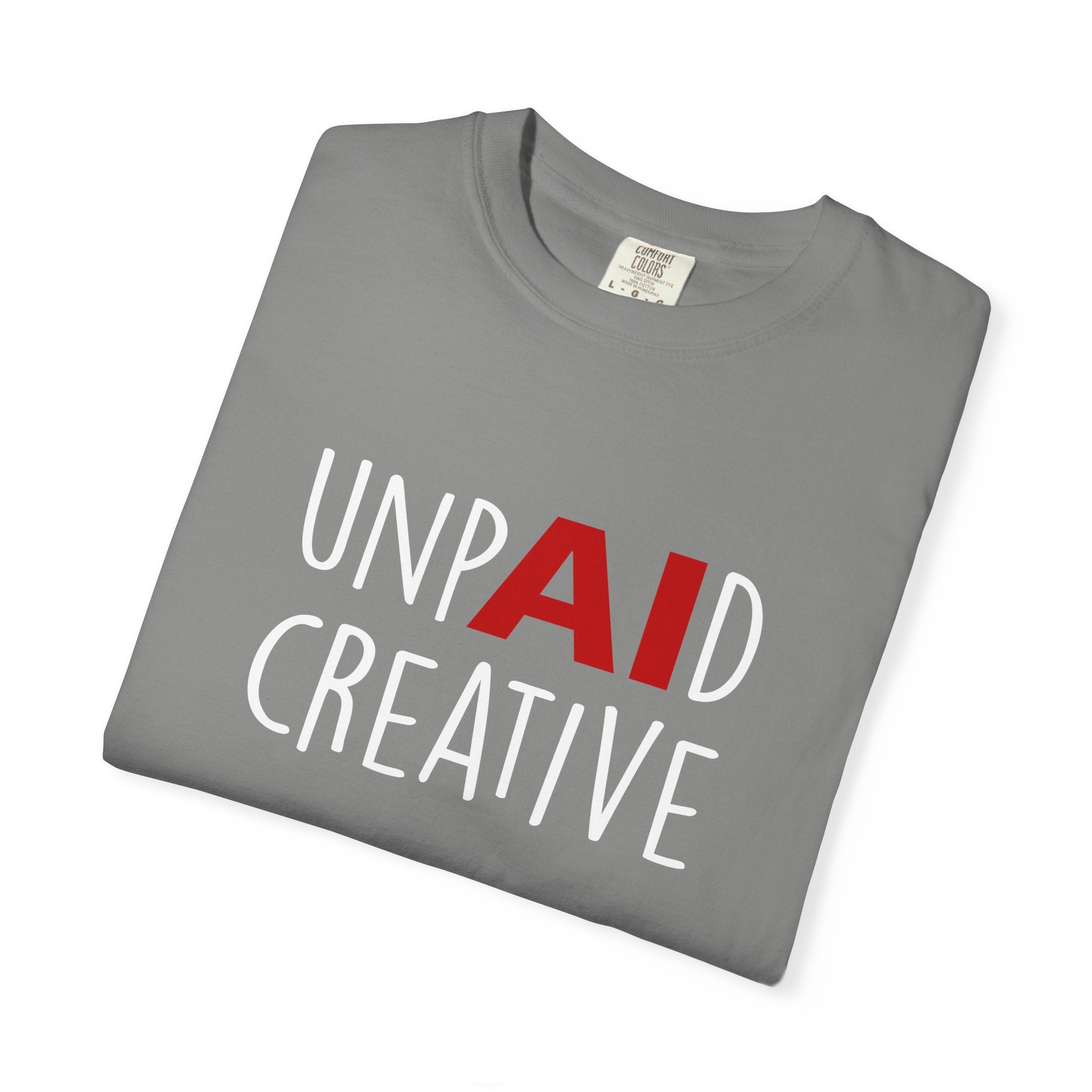 Anti-AI Unisex Garment-Dyed Tee For Creatives