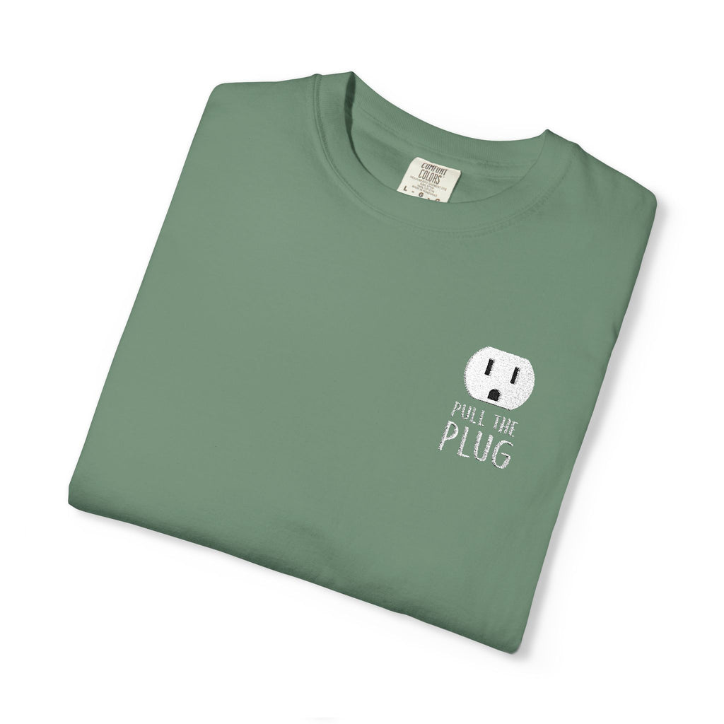 Pull The Plug Unisex T-shirt Pocket Design