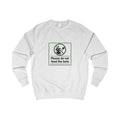 Do Not Feed The Bots Unisex Sweatshirt