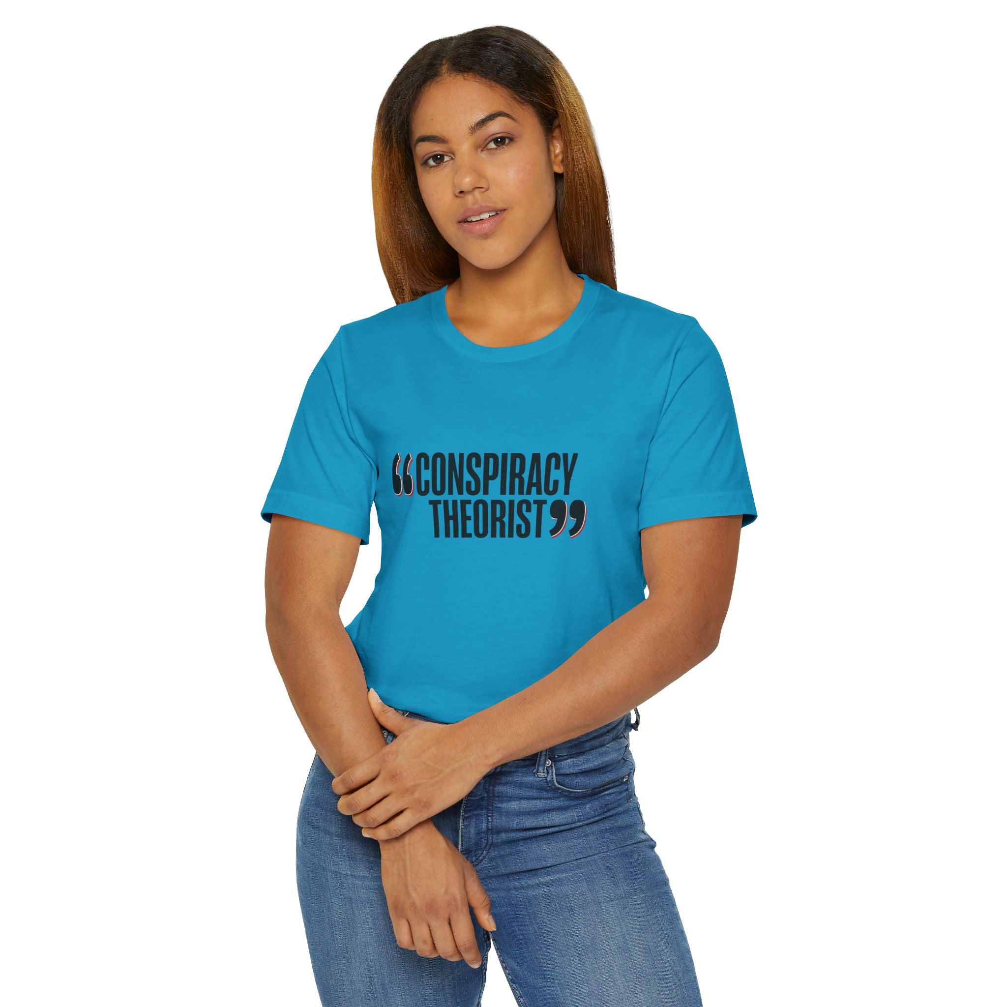 "Conspiracy Theorist" Unisex Jersey T-Shirt