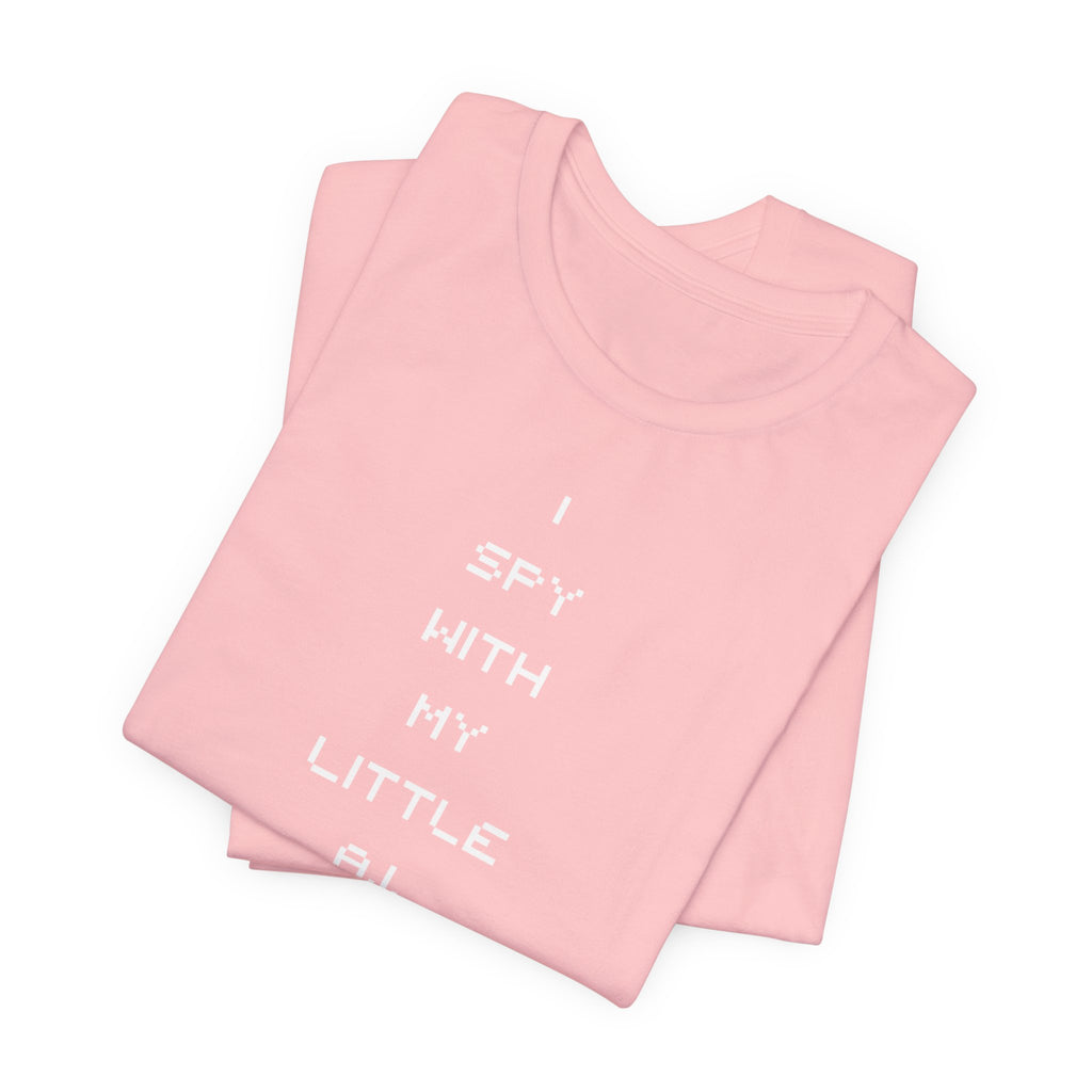 I Spy Anti Surveillance Unisex Jersey Short Sleeve Tee