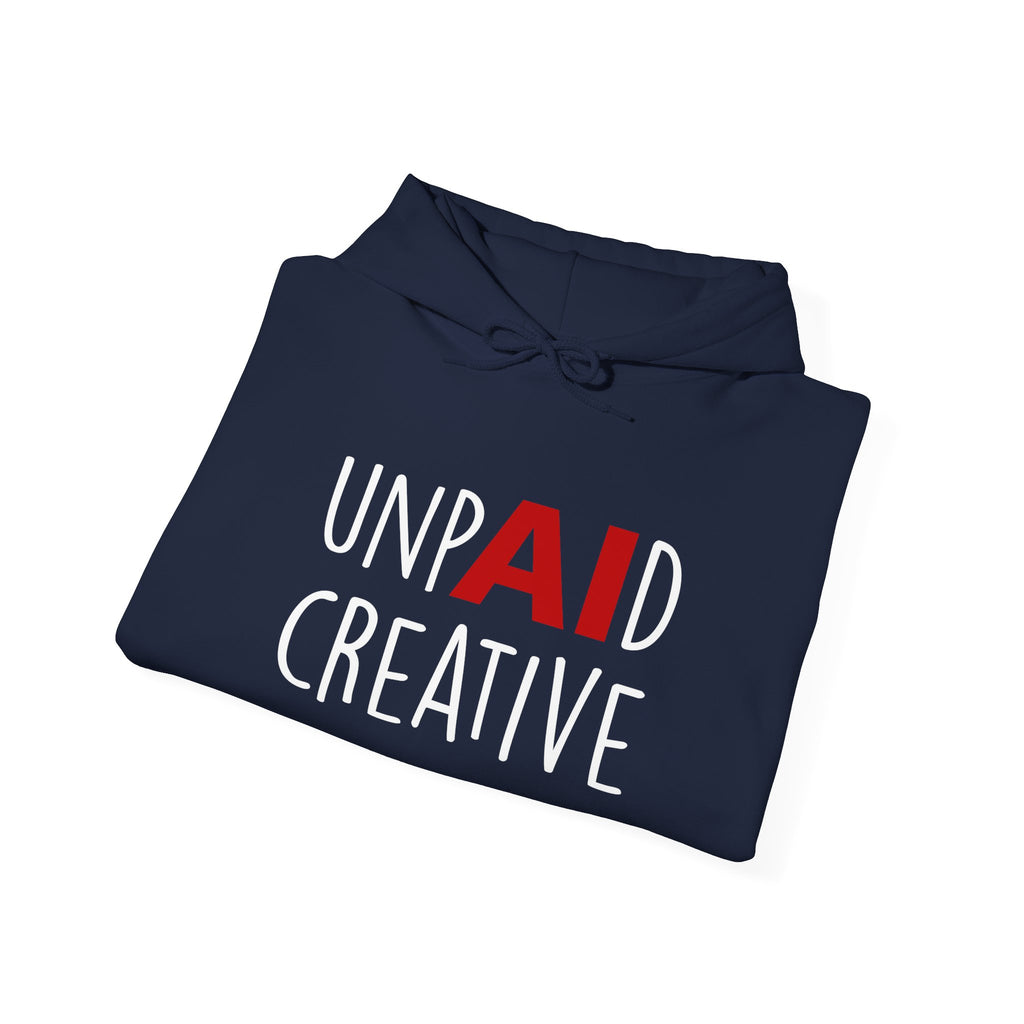 UnpAId Creative No AI Unisex Hooded Sweatshirt