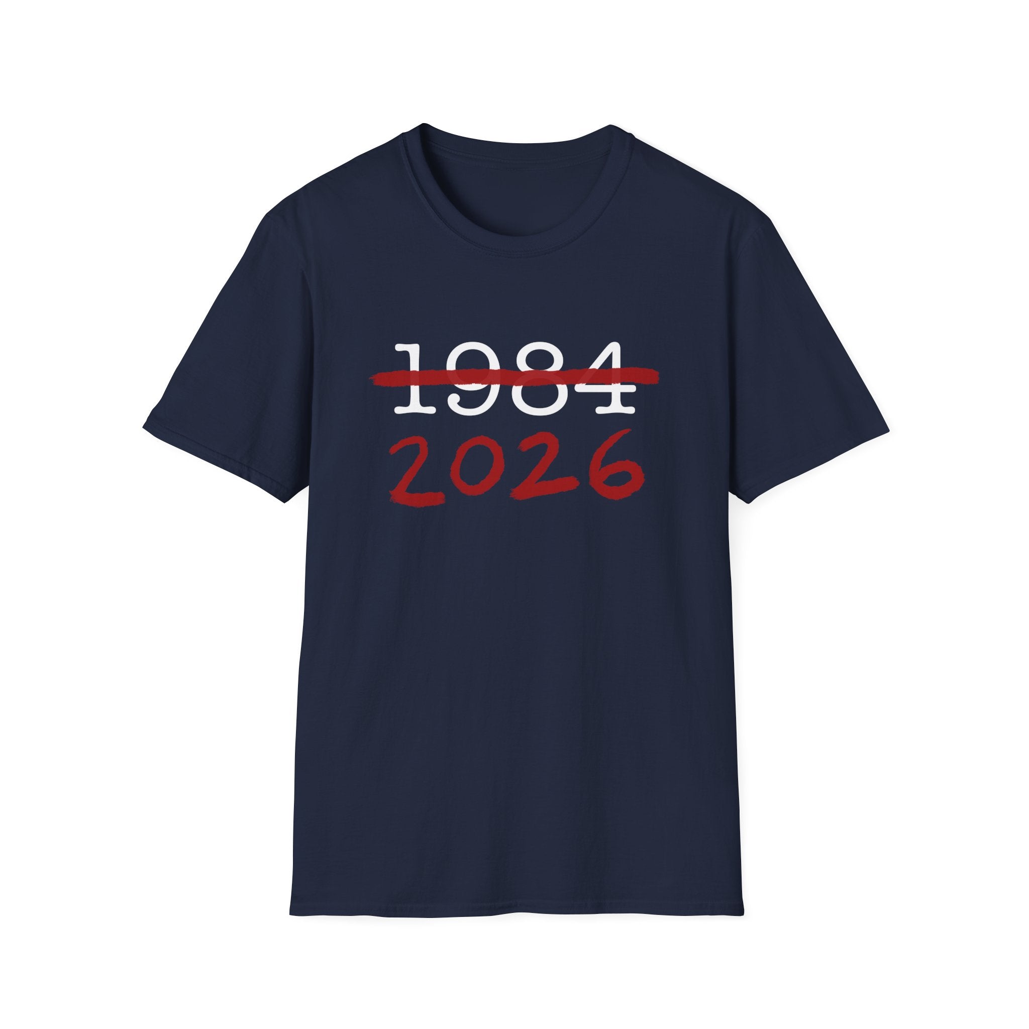 1984 2026 Orwell-Style Anti AI Surveillance Unisex Softstyle T-Shirt