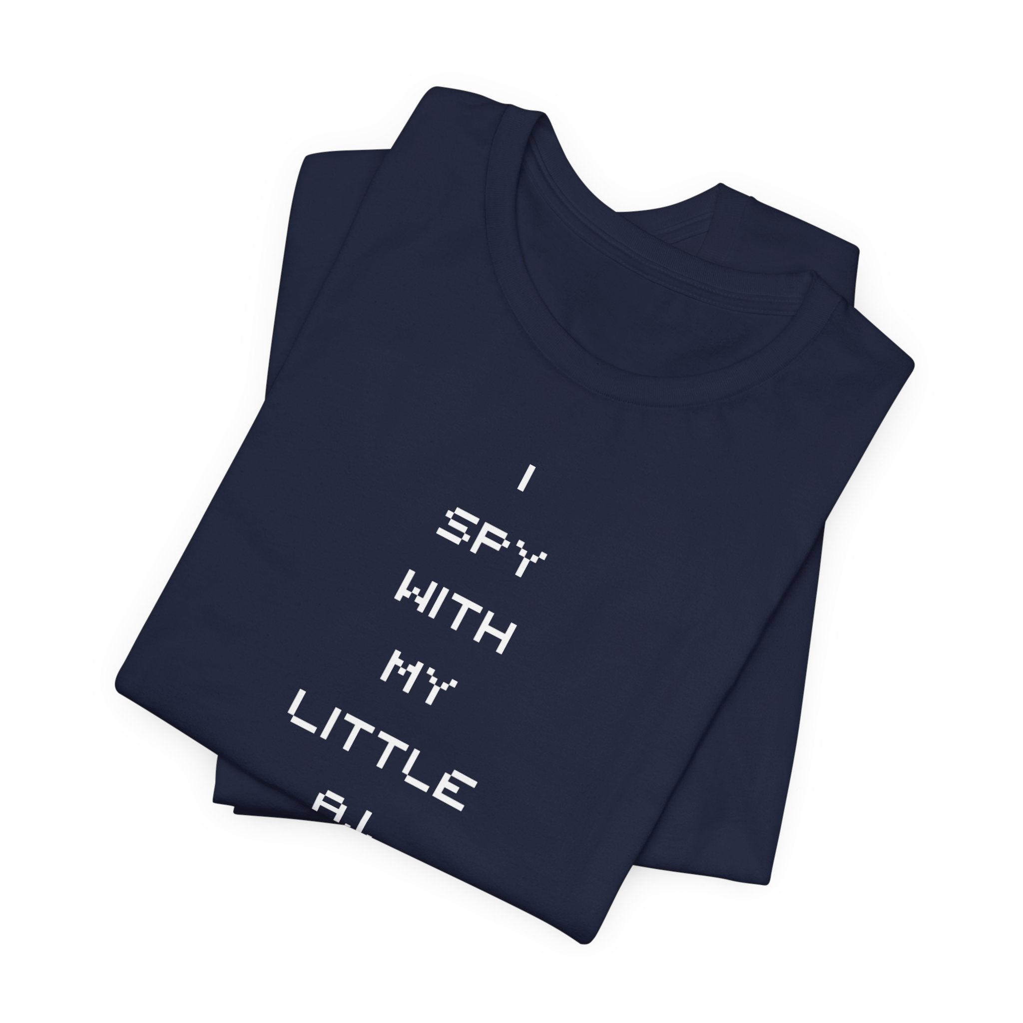 I Spy Anti Surveillance Unisex Jersey Short Sleeve Tee