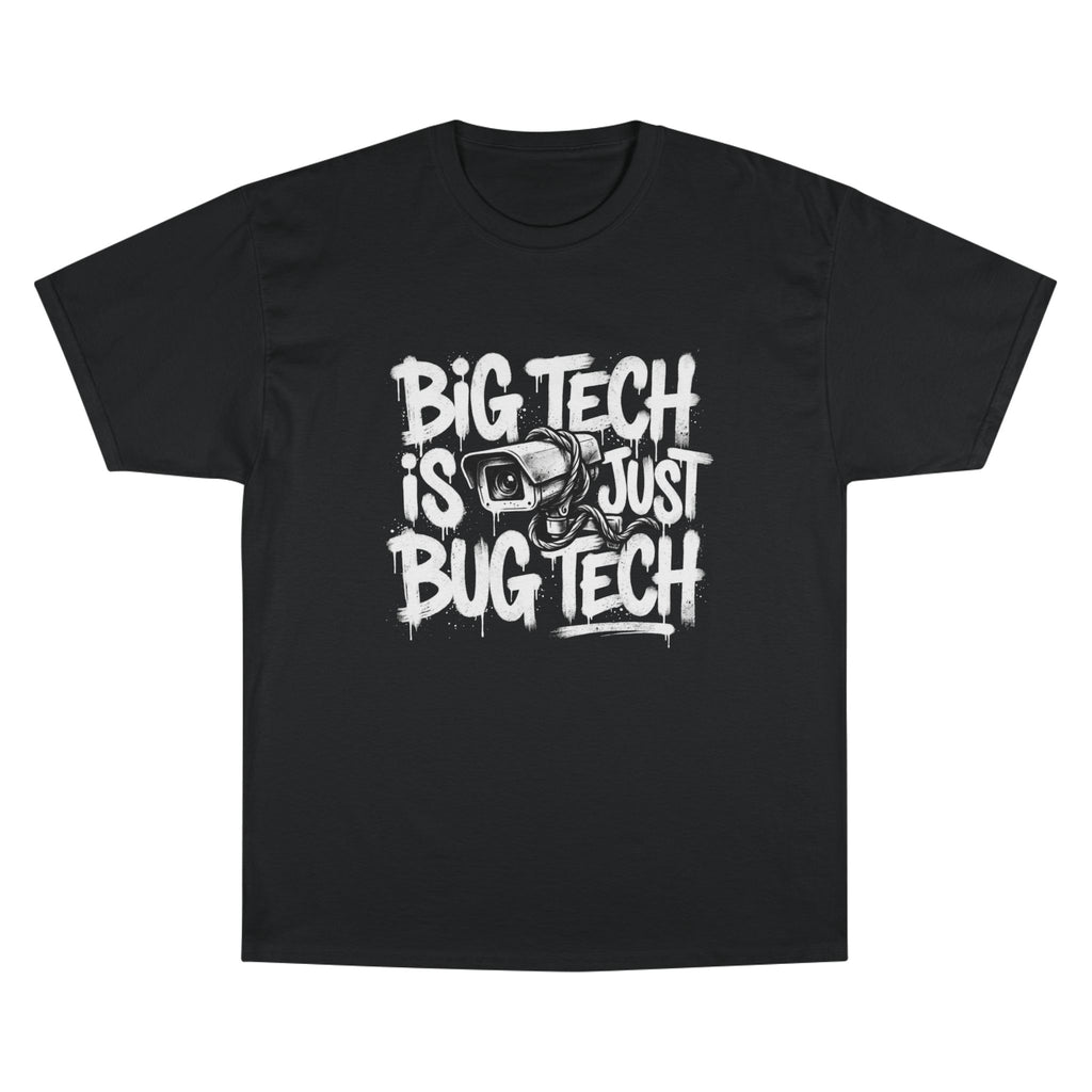 Big Tech Spy Surveillance Champion T-Shirt