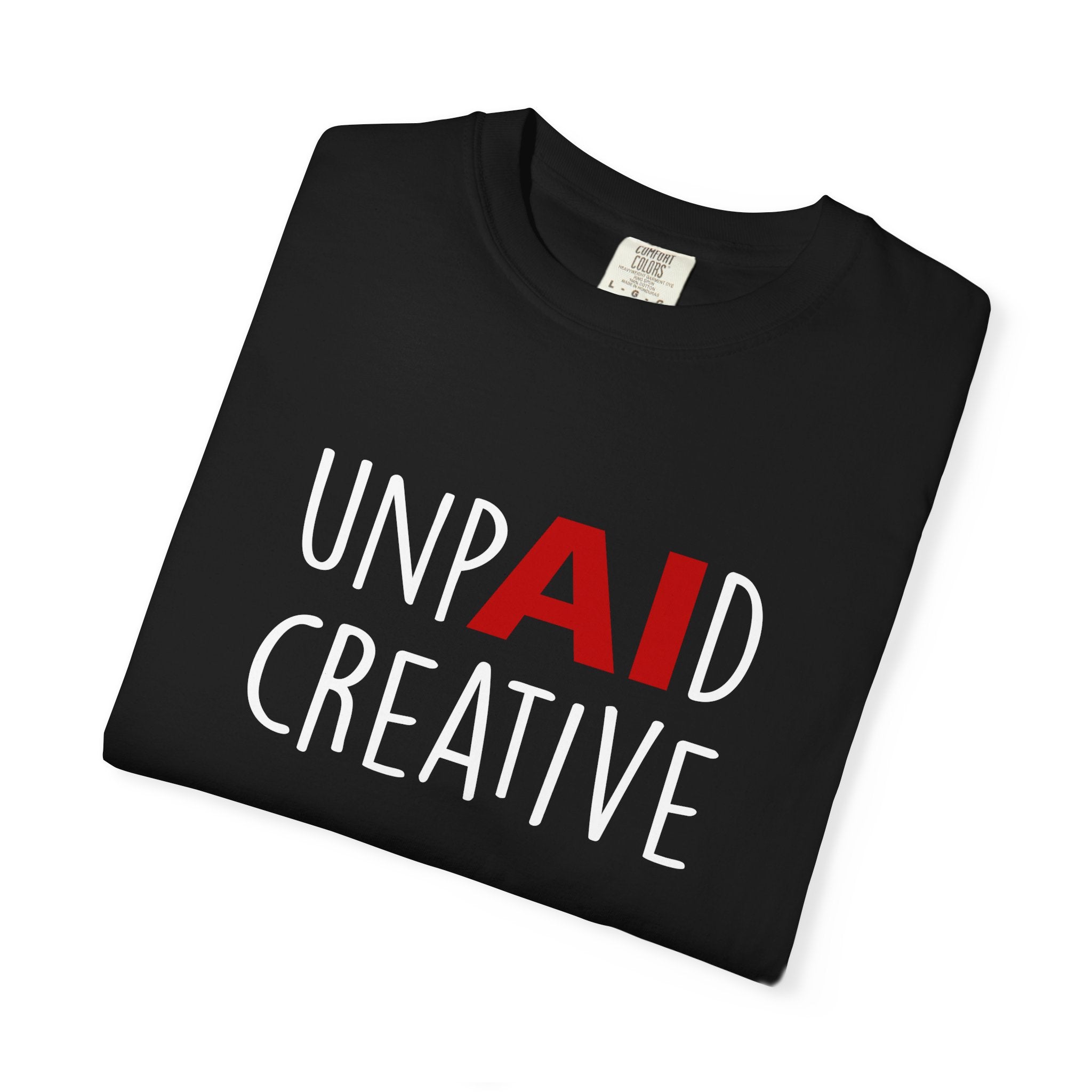 Anti-AI Unisex Garment-Dyed Tee For Creatives
