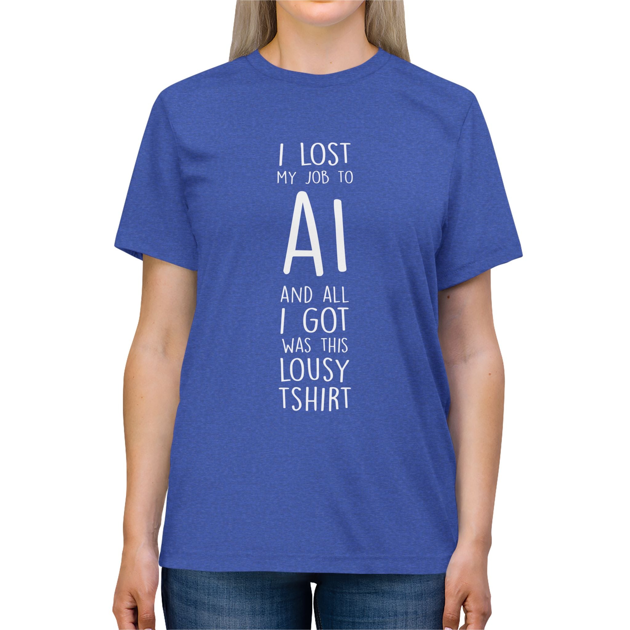 Lost Job to AI T-Shirt