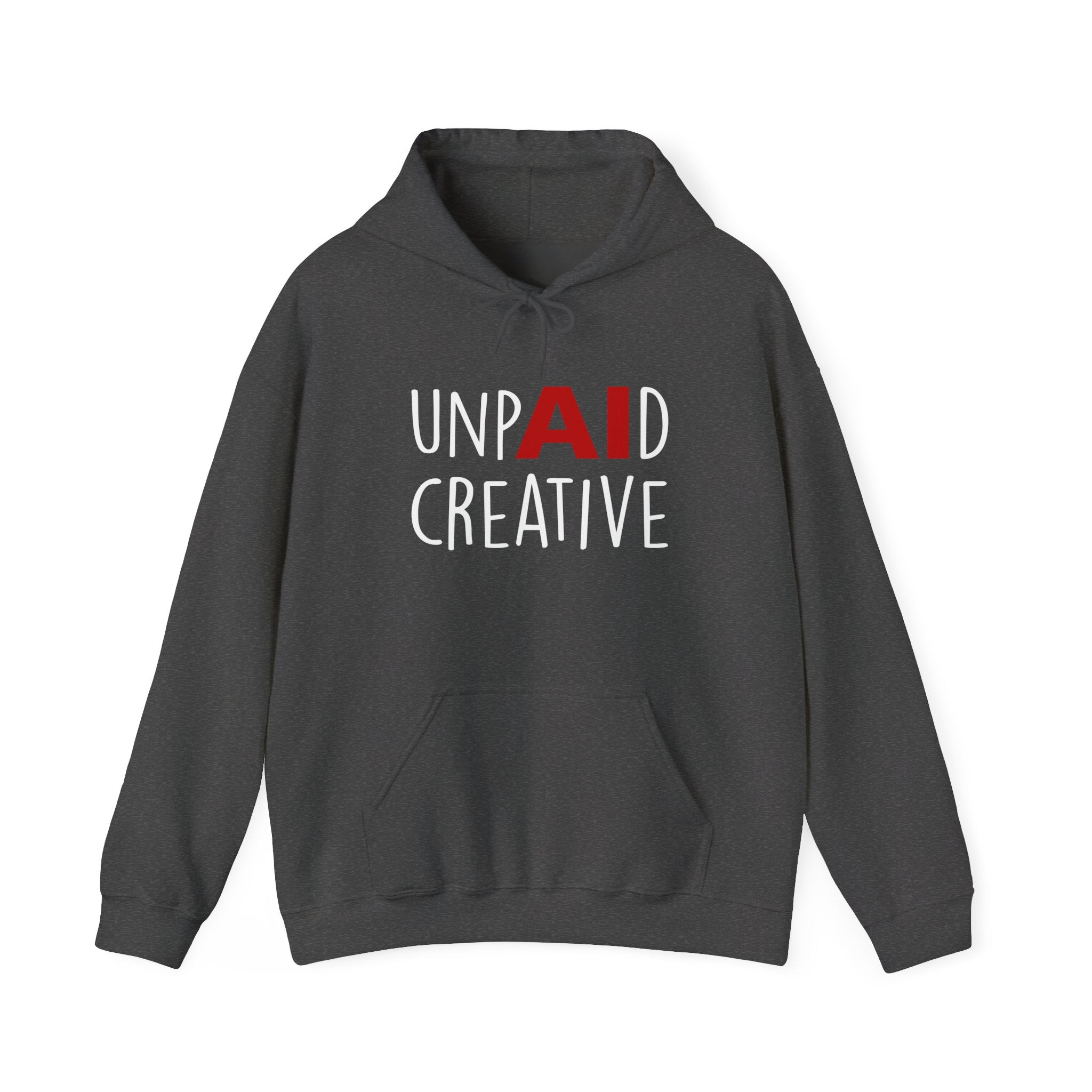 UnpAId Creative No AI Unisex Hooded Sweatshirt