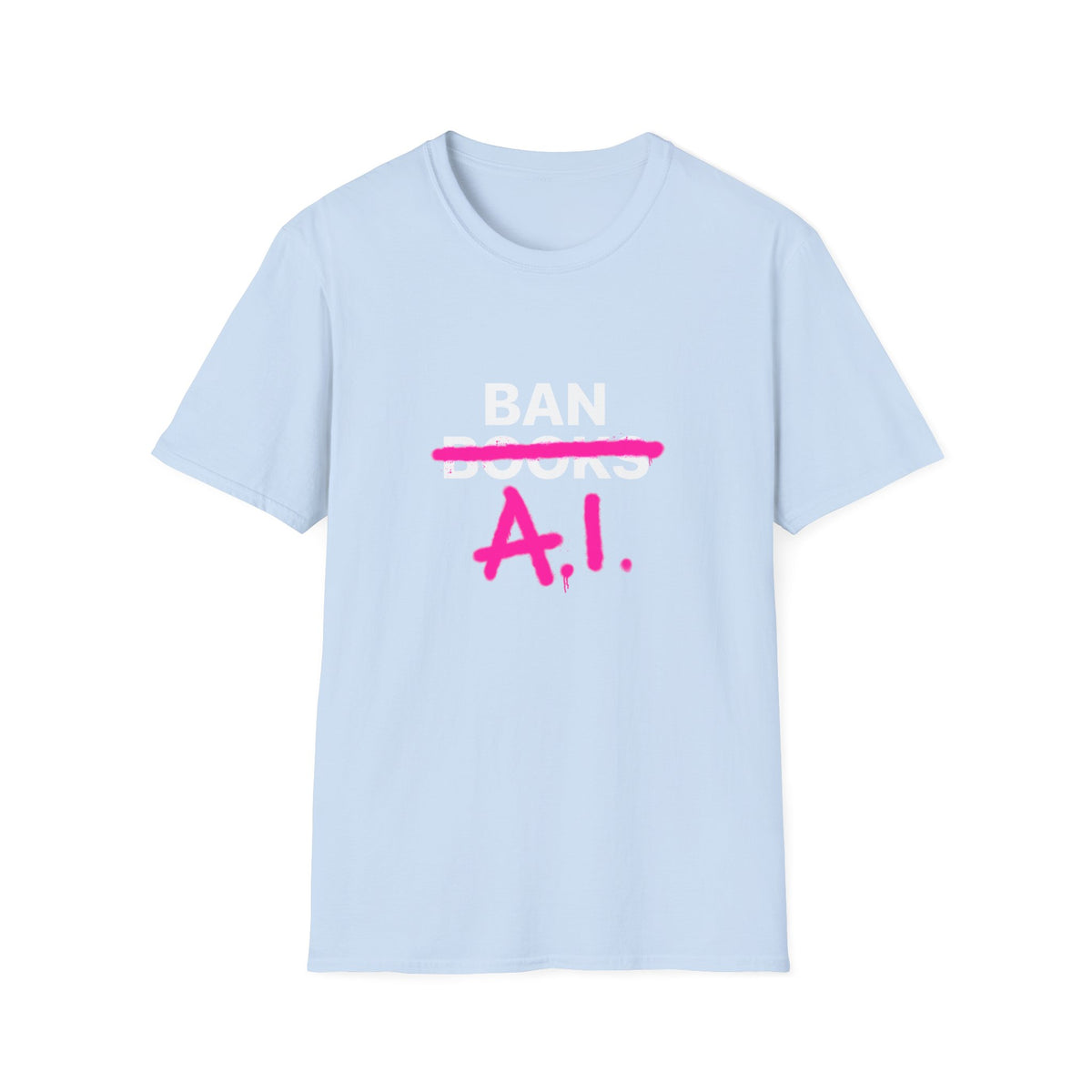 Ban AI not Books Unisex Softstyle T-Shirt
