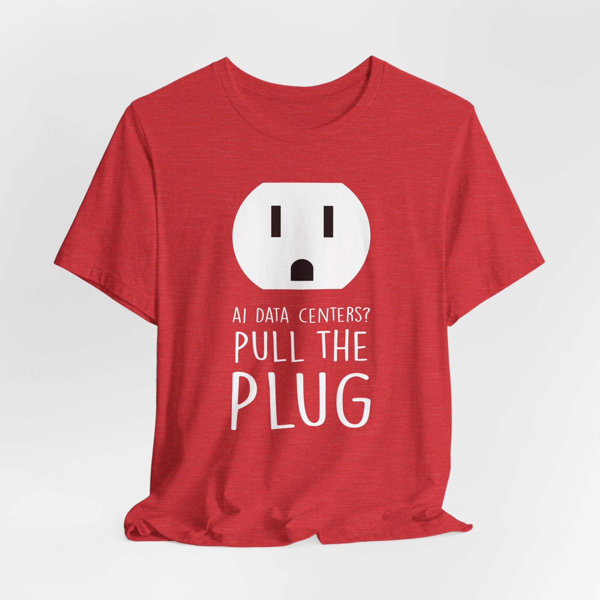Pull The Plug Unisex Short Sleeve Tee