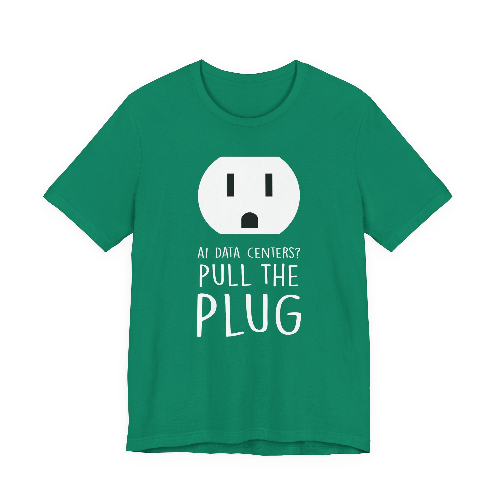 Pull The Plug Unisex Short Sleeve Tee