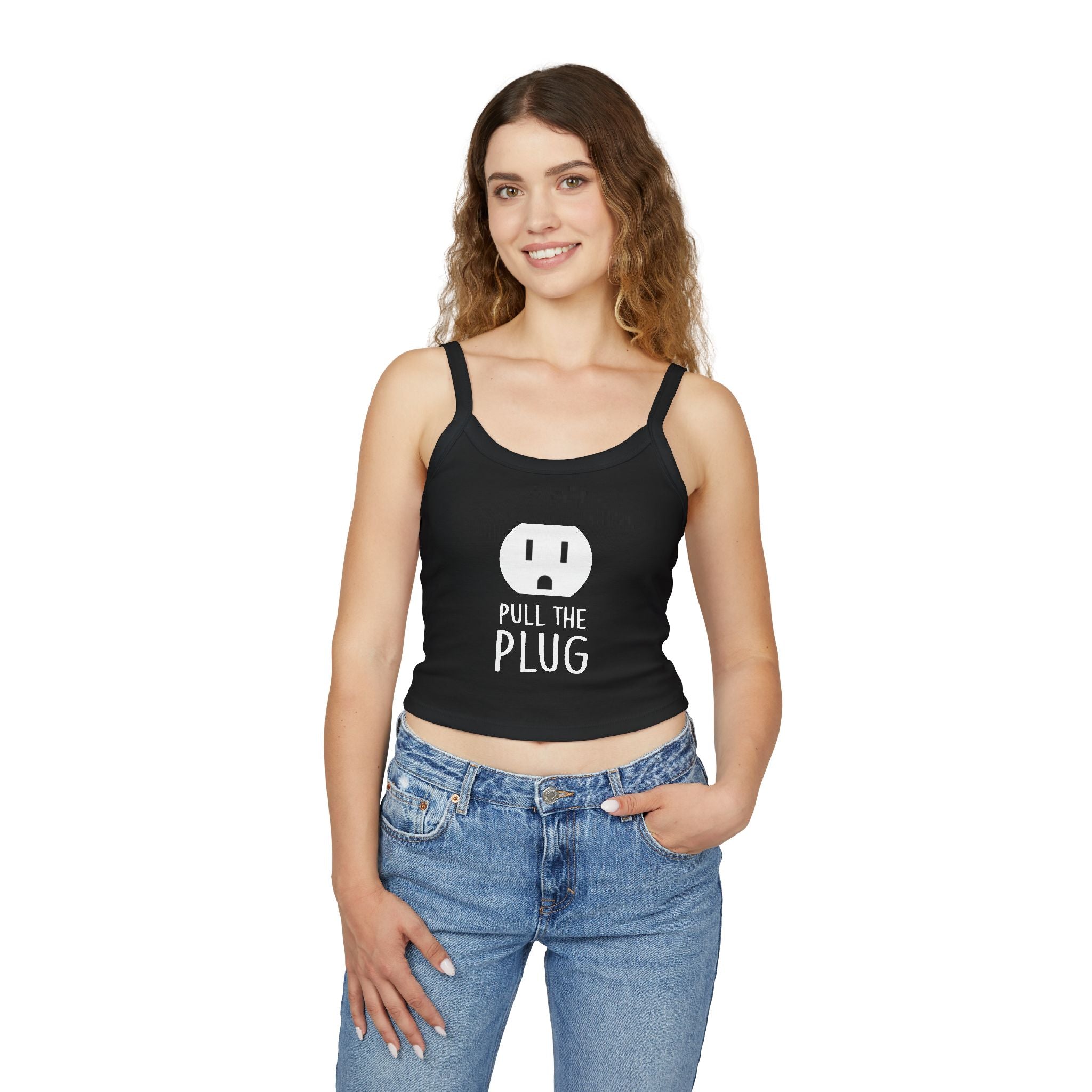 Pull the Plug Women's Spaghetti Strap Tank Top