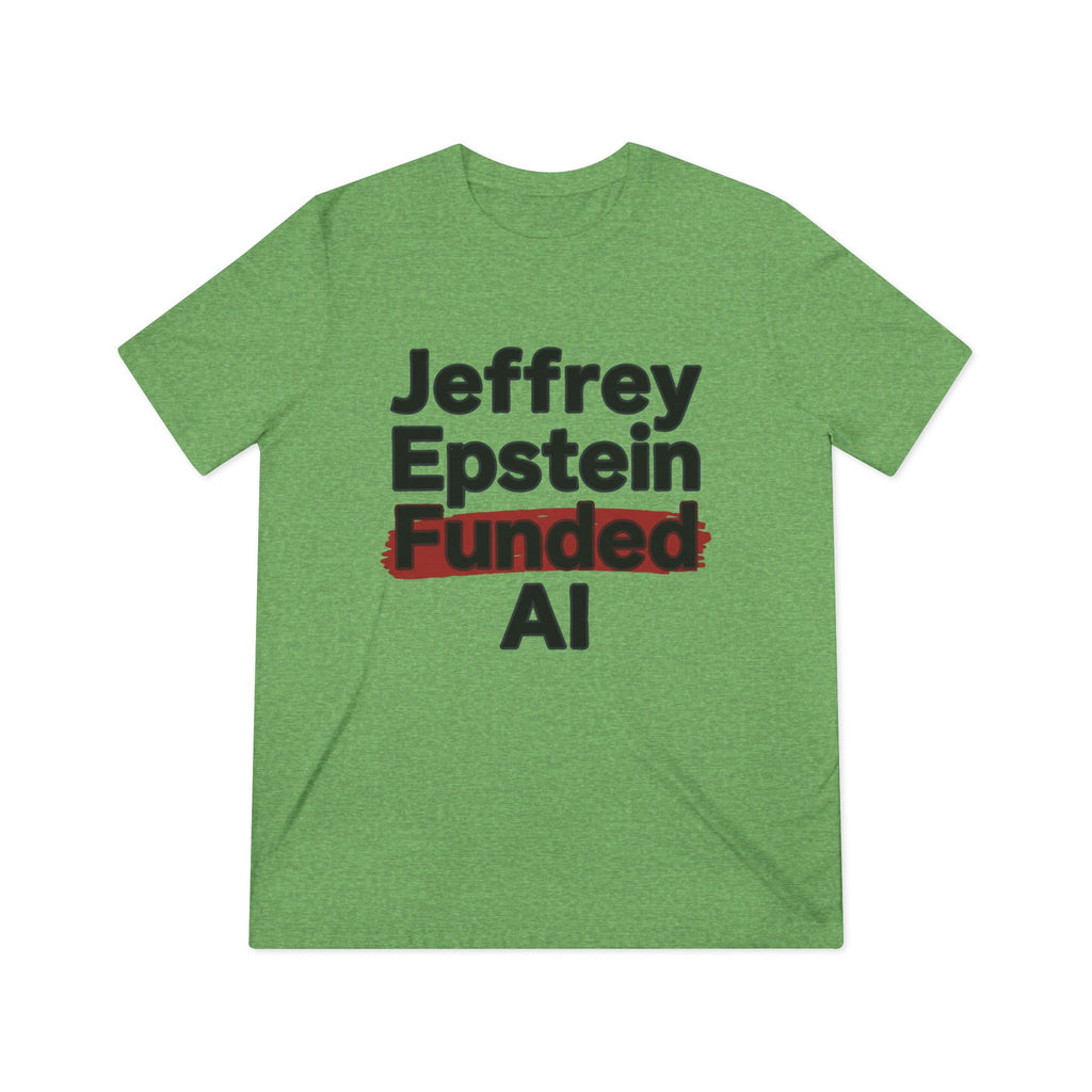 Epstein AI Unisex Triblend Tee Additional Colors