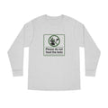 Do Not Feed The Bots Long Sleeve Crewneck Tee