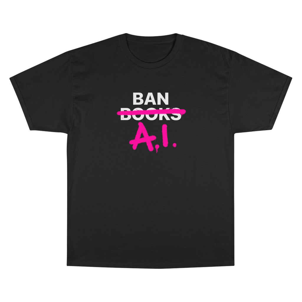 Ban AI Champion T-Shirt