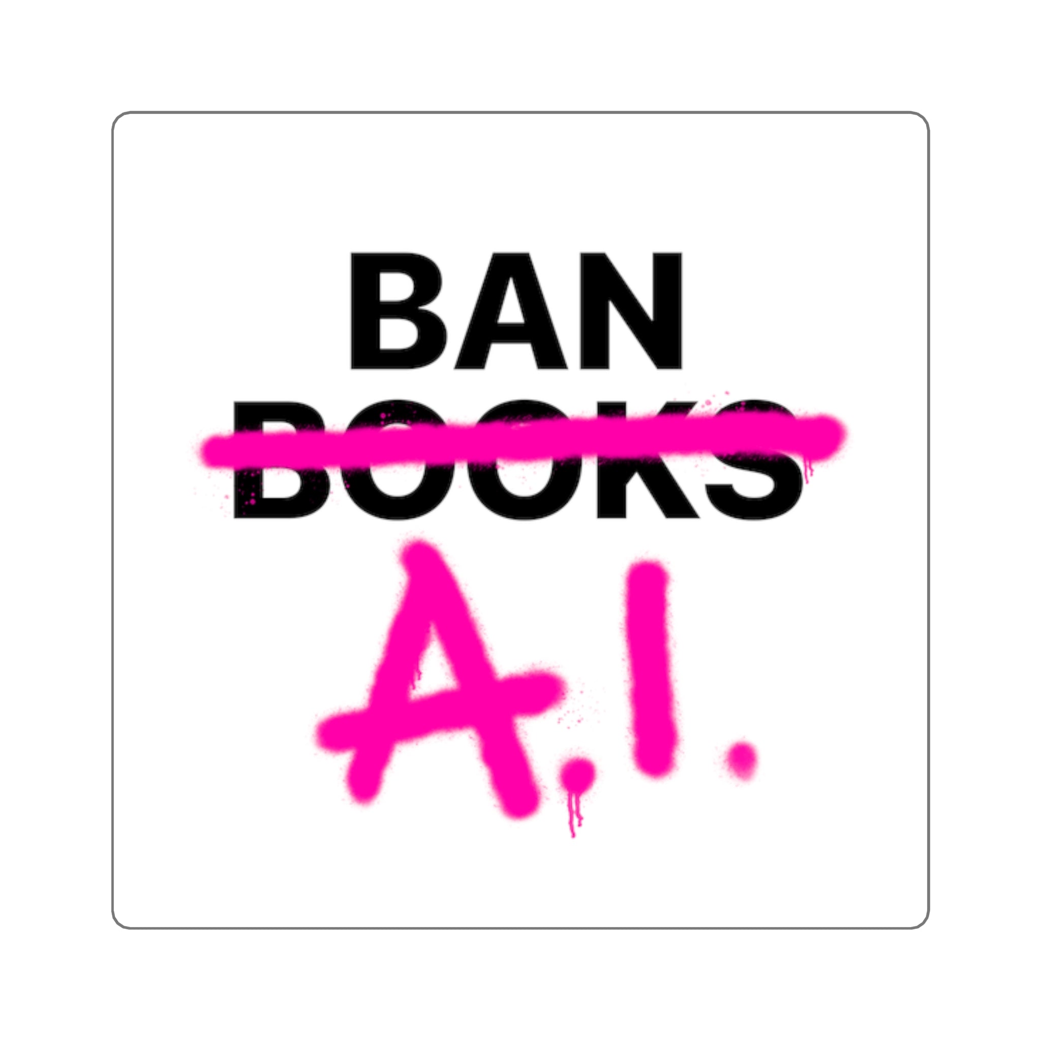 Ban AI Square Stickers
