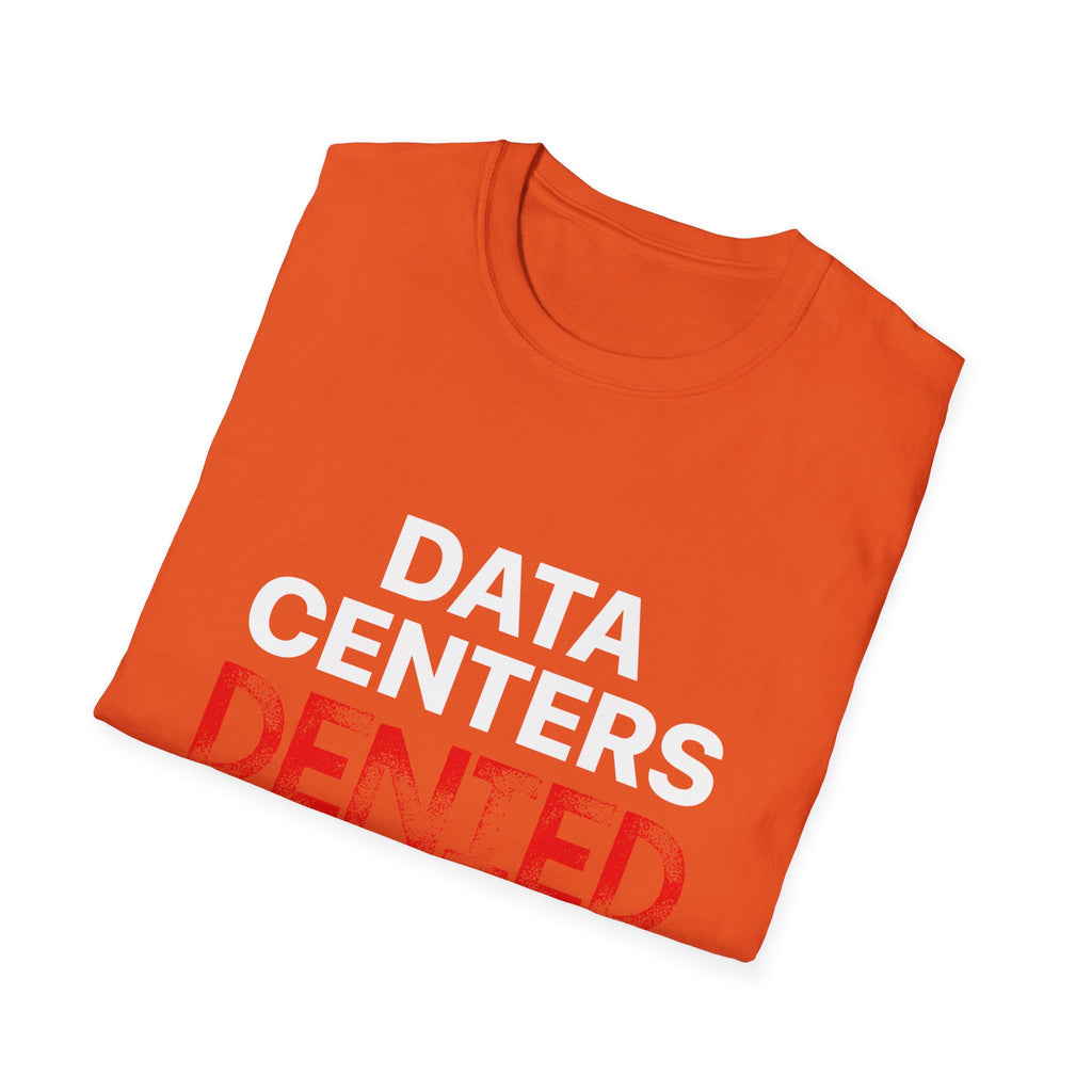 Anti Data Center / Data Center Protest Unisex Softstyle Tee