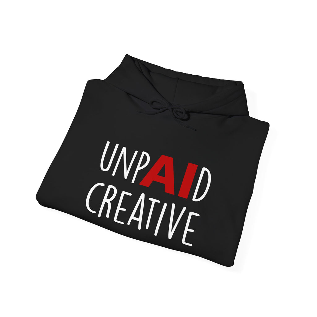 UnpAId Creative No AI Unisex Hooded Sweatshirt