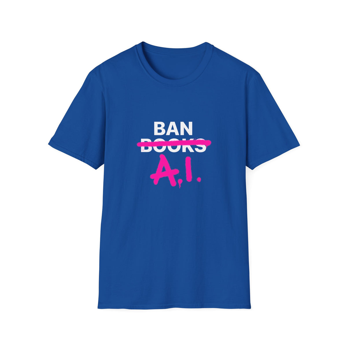 Ban AI not Books Unisex Softstyle T-Shirt