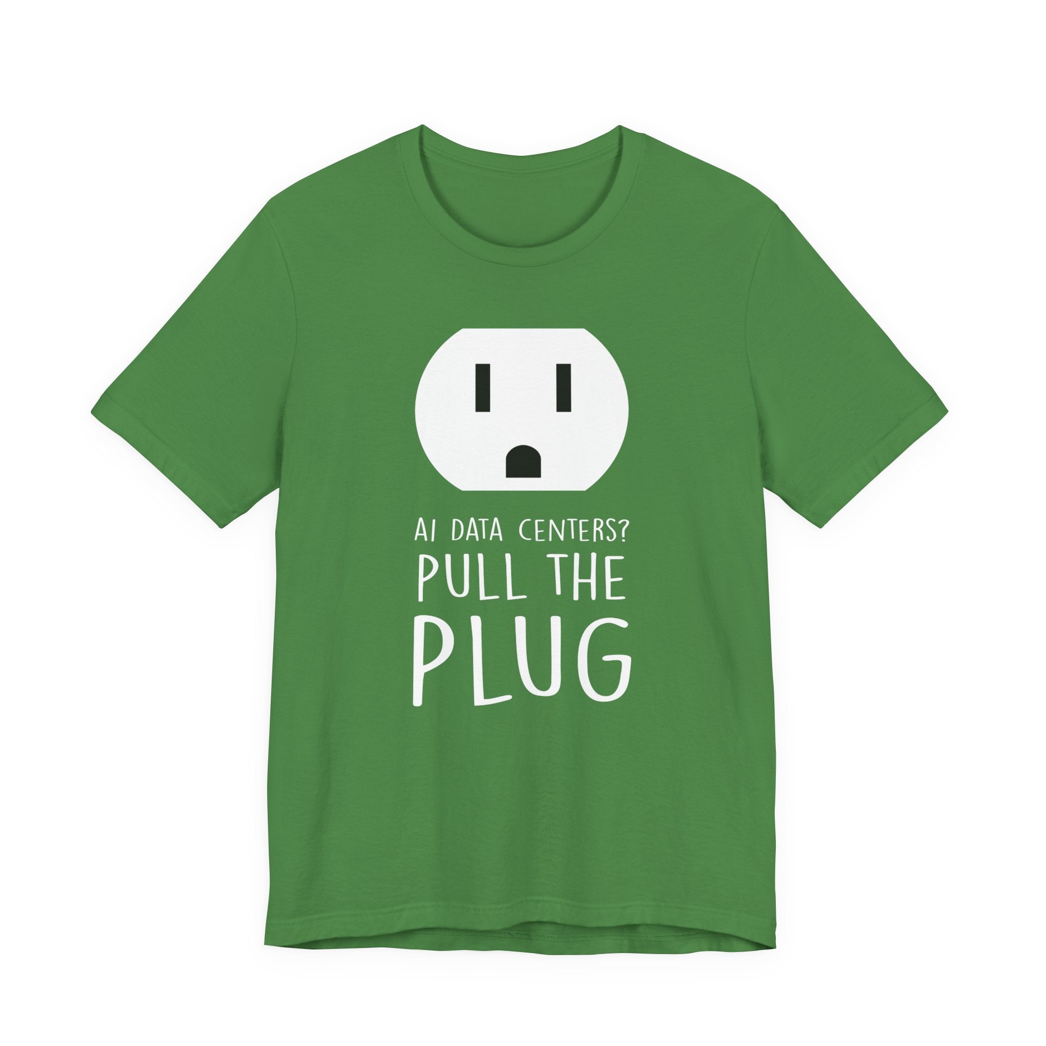 Pull The Plug Unisex Short Sleeve Tee