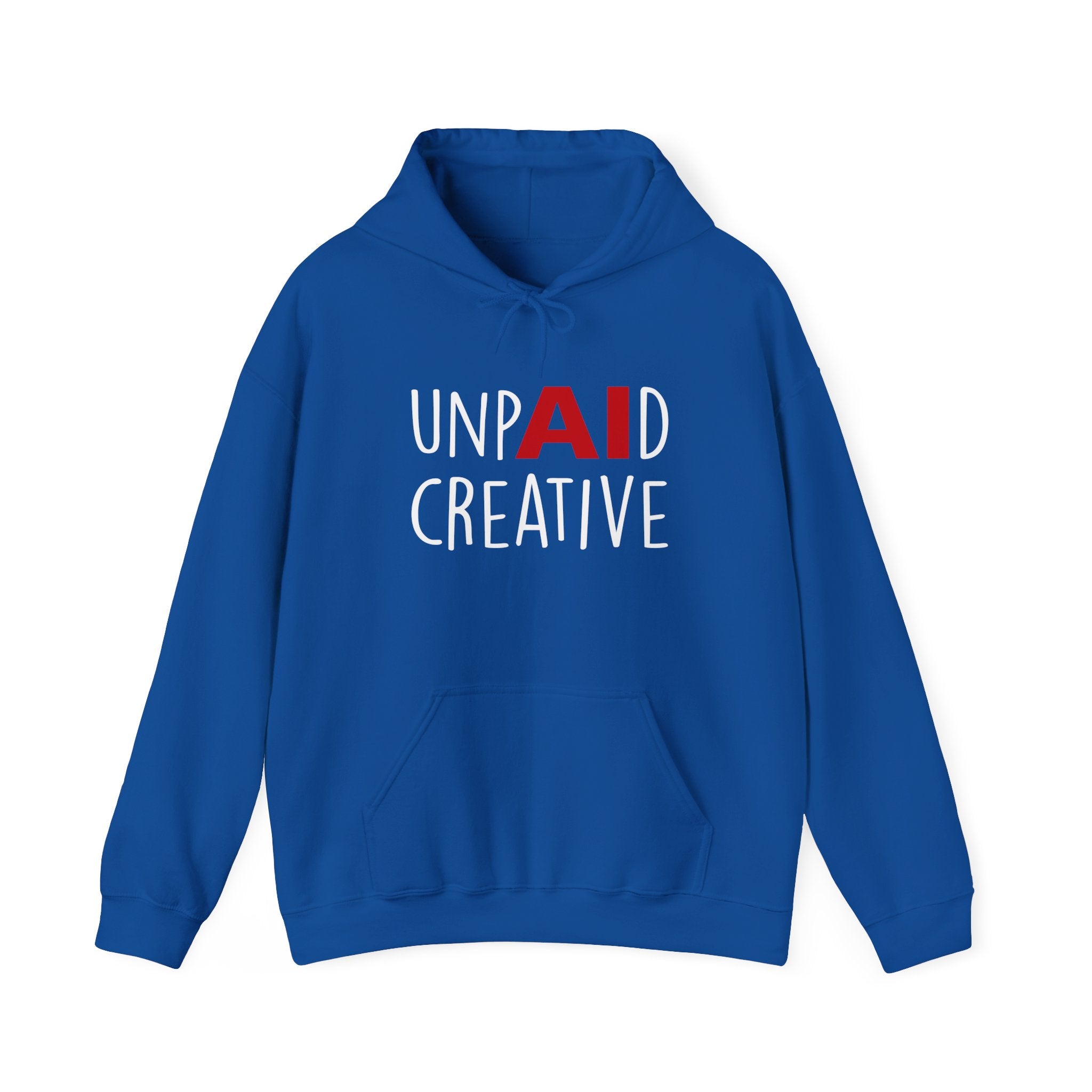 UnpAId Creative No AI Unisex Hooded Sweatshirt