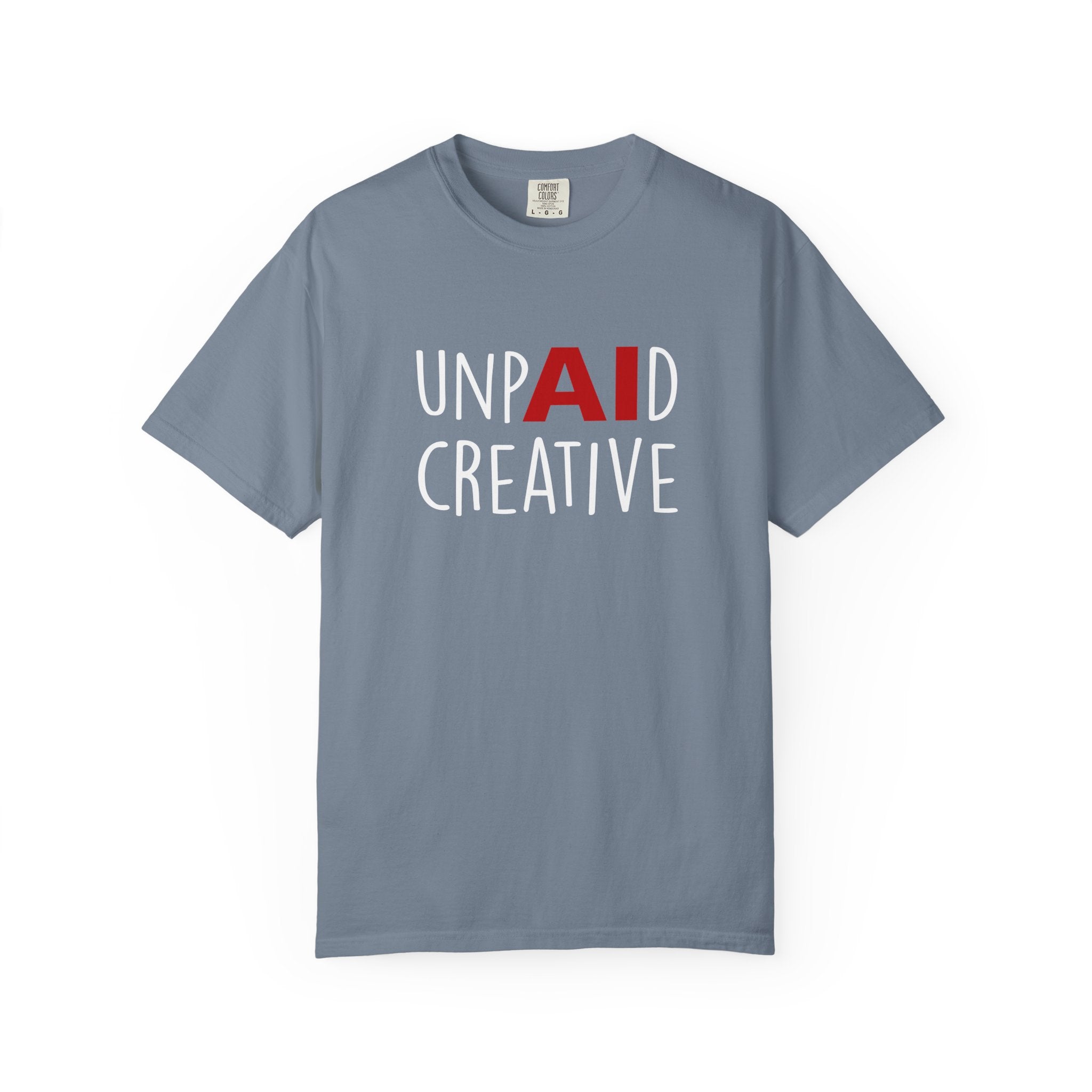 Anti-AI Unisex Garment-Dyed Tee For Creatives
