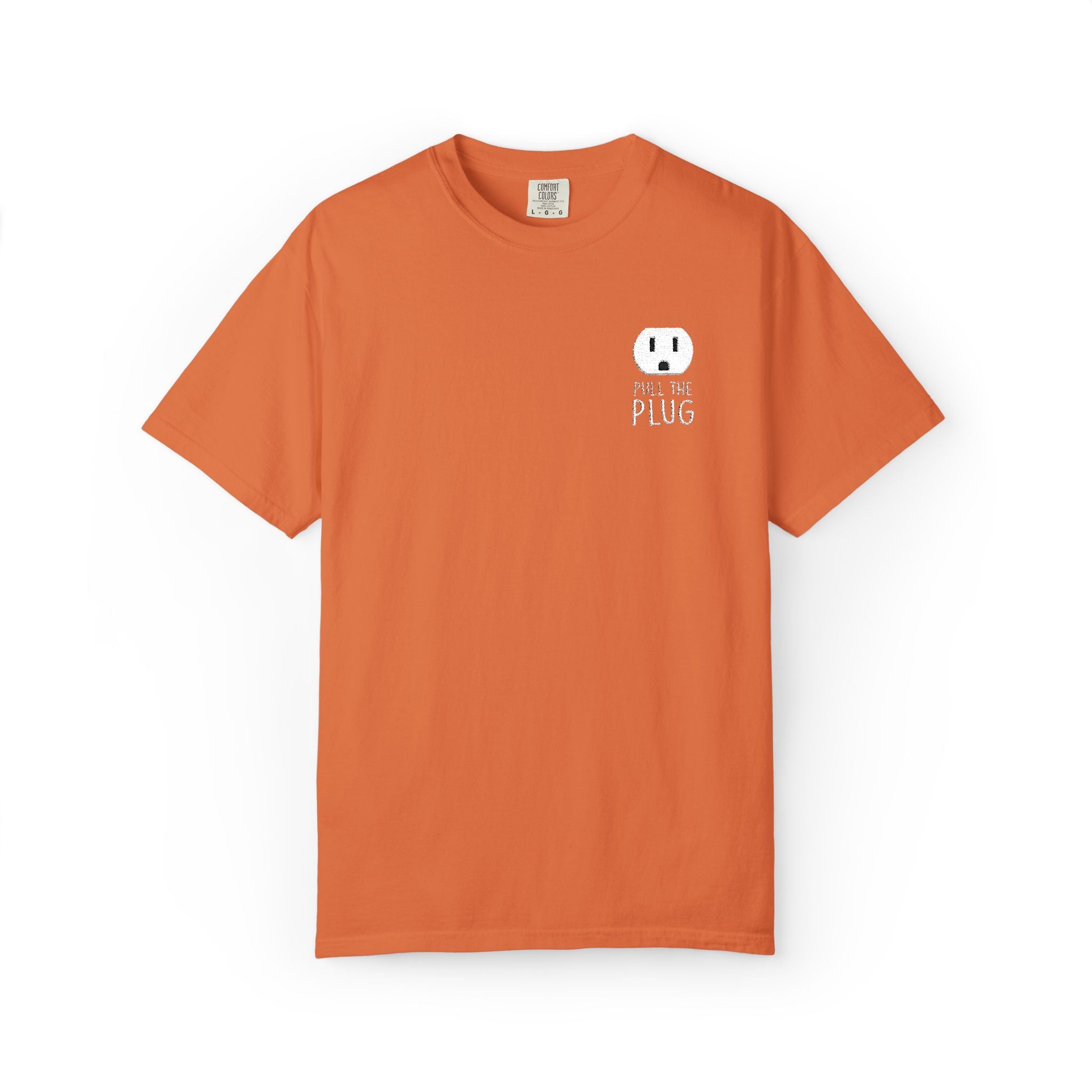 Pull The Plug Unisex T-shirt Pocket Design