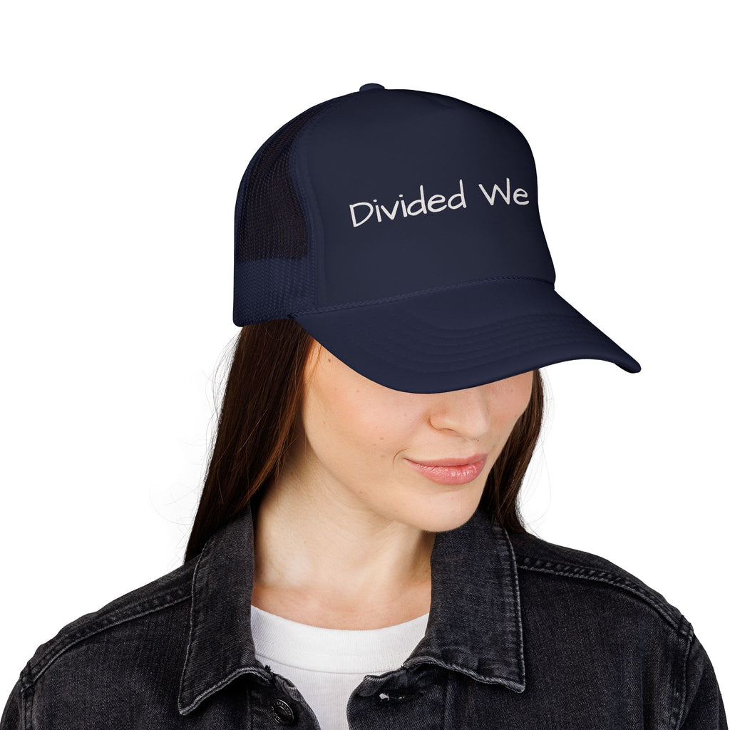Divided We Fall Foam Trucker Hat