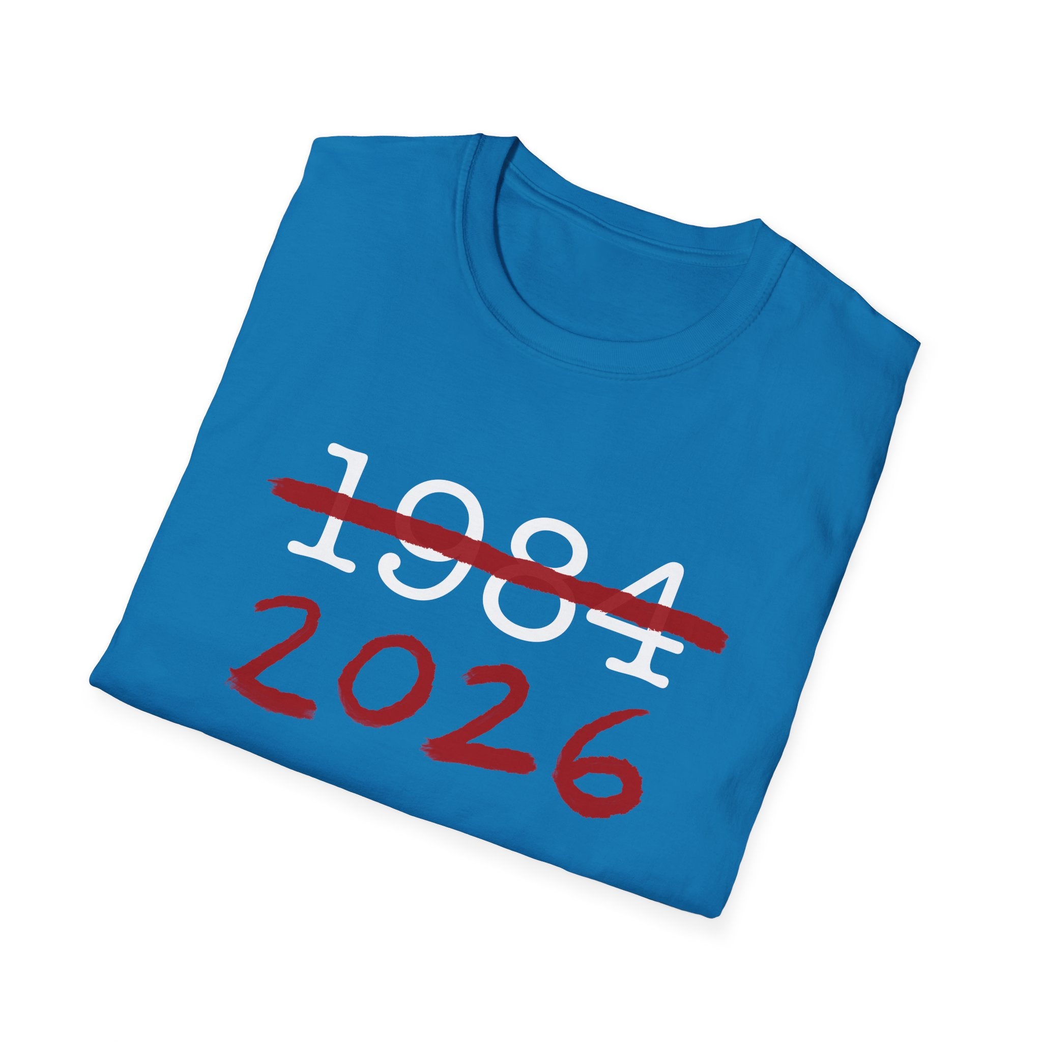 1984 2026 Orwell-Style Anti AI Surveillance Unisex Softstyle T-Shirt