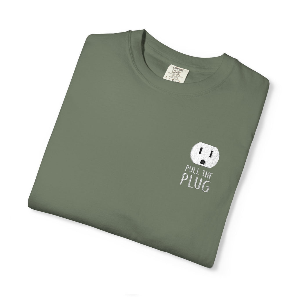 Pull The Plug Unisex T-shirt Pocket Design