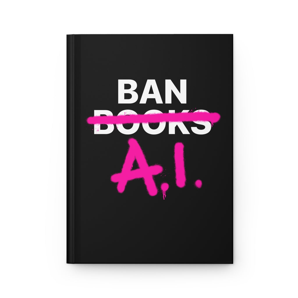 Ban AI Hardcover Journal Matte