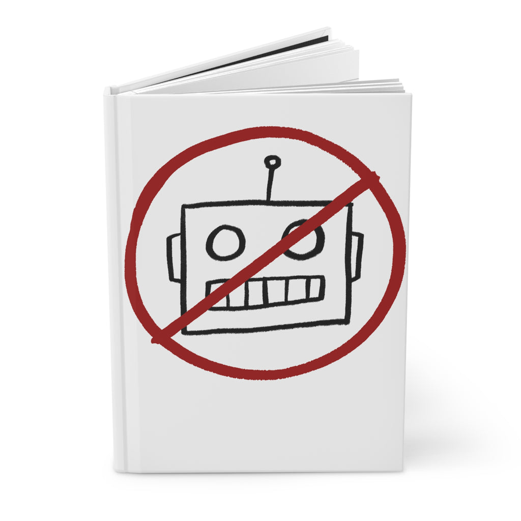 No AI Robot Hardcover Journal Matte